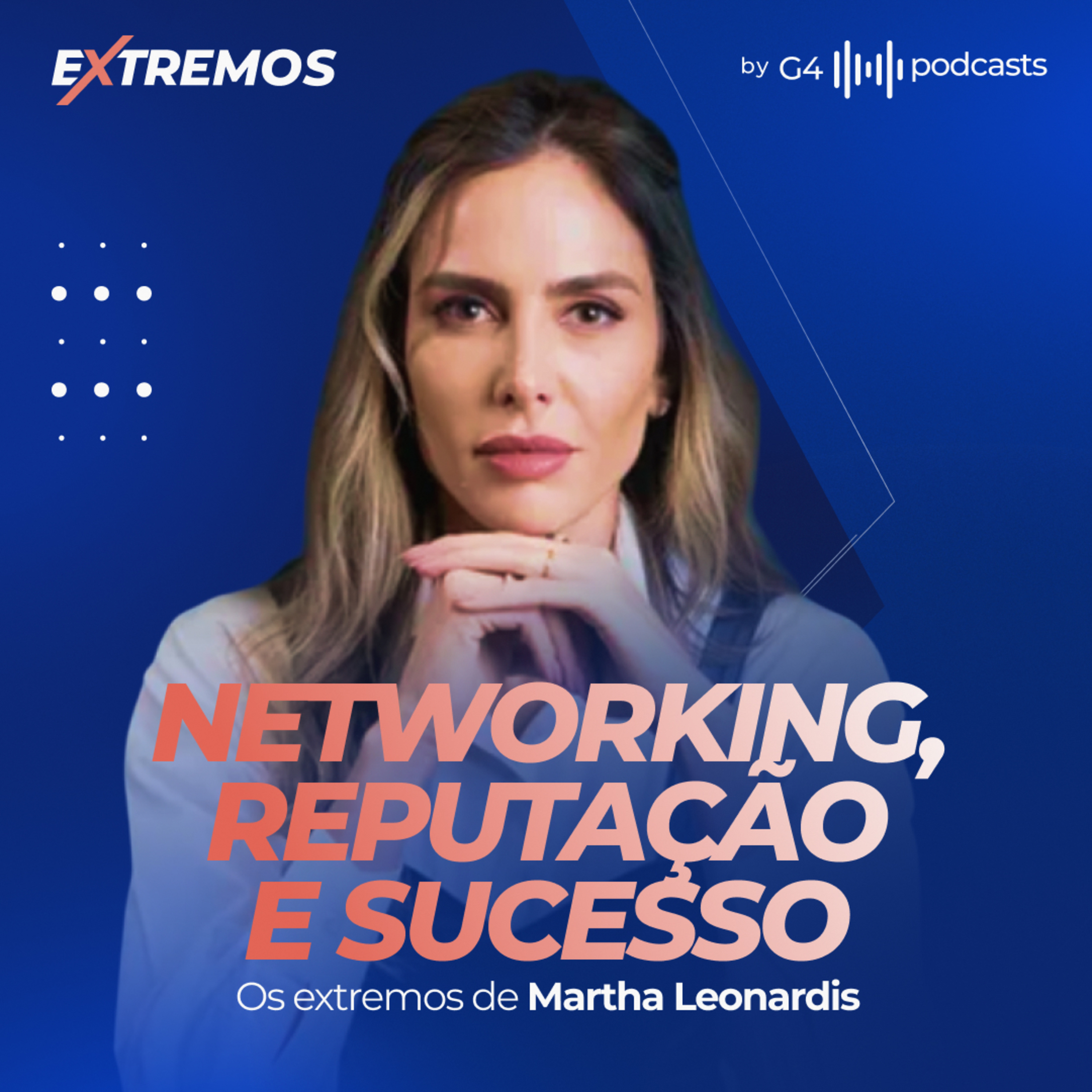 G4 Podcasts: Gestão e Alta Performance