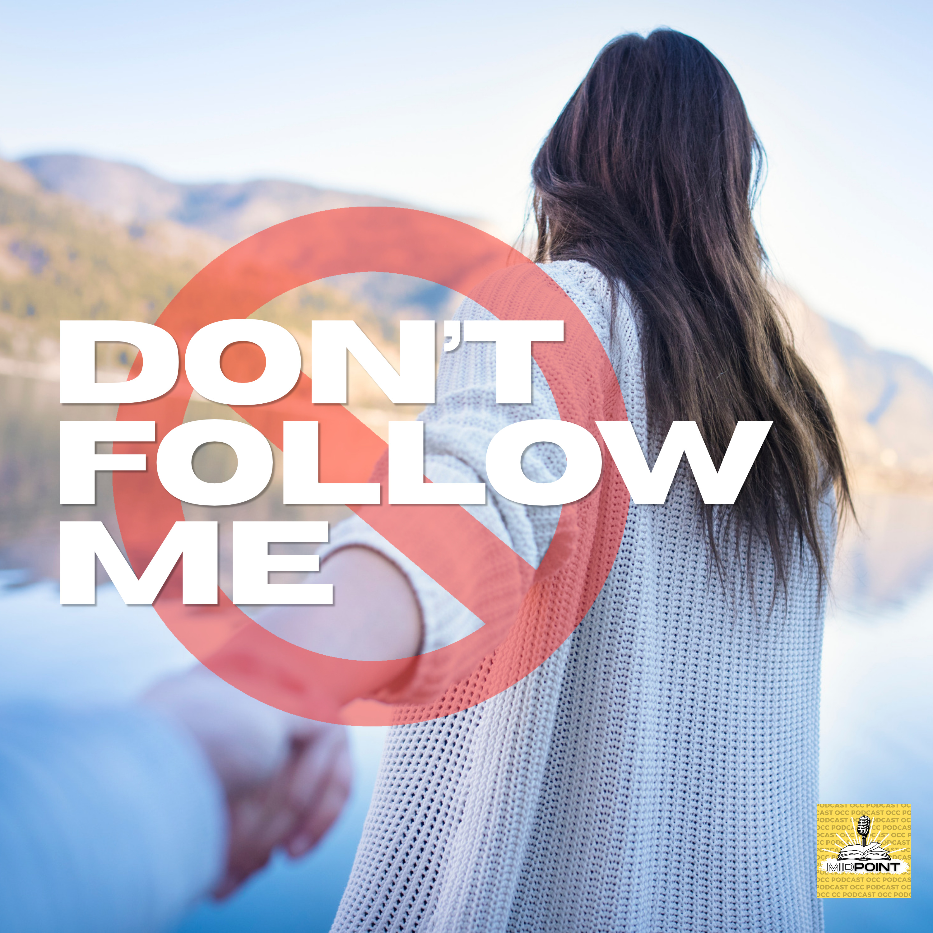 Don't follow me episode artwork