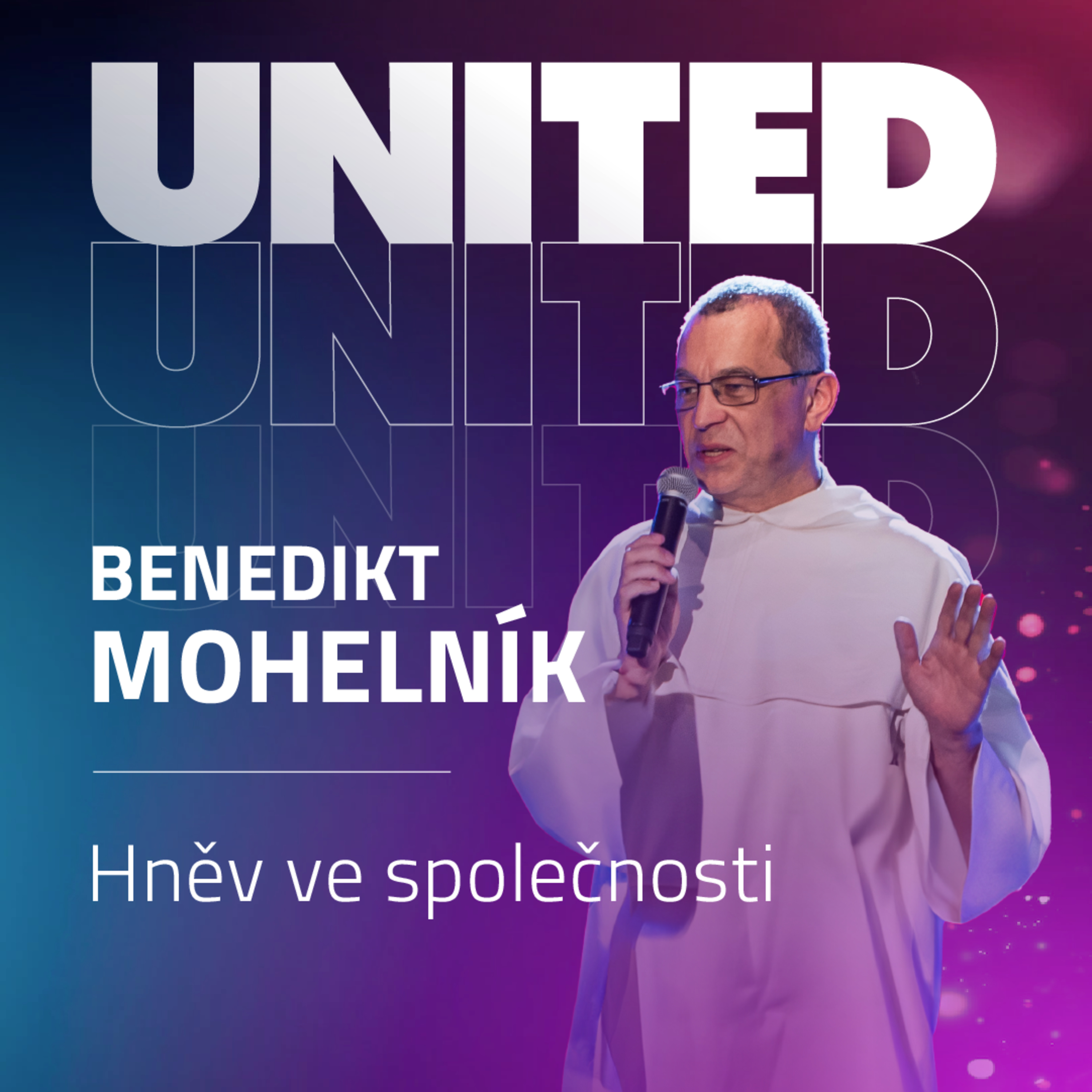 Benedikt Mohelník - Hněv ve společnosti episode artwork