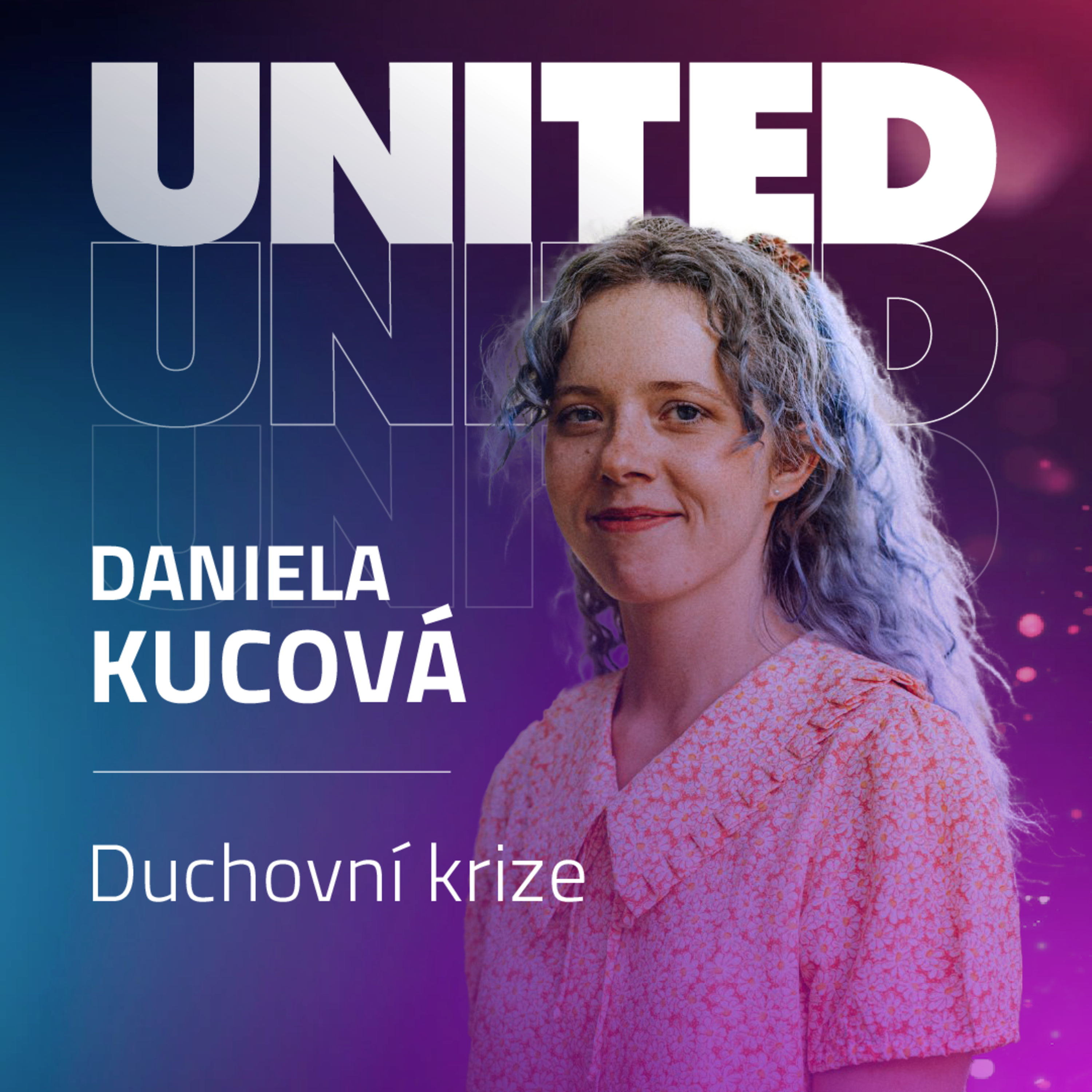 Daniela Kucová - Duchovní krize episode artwork