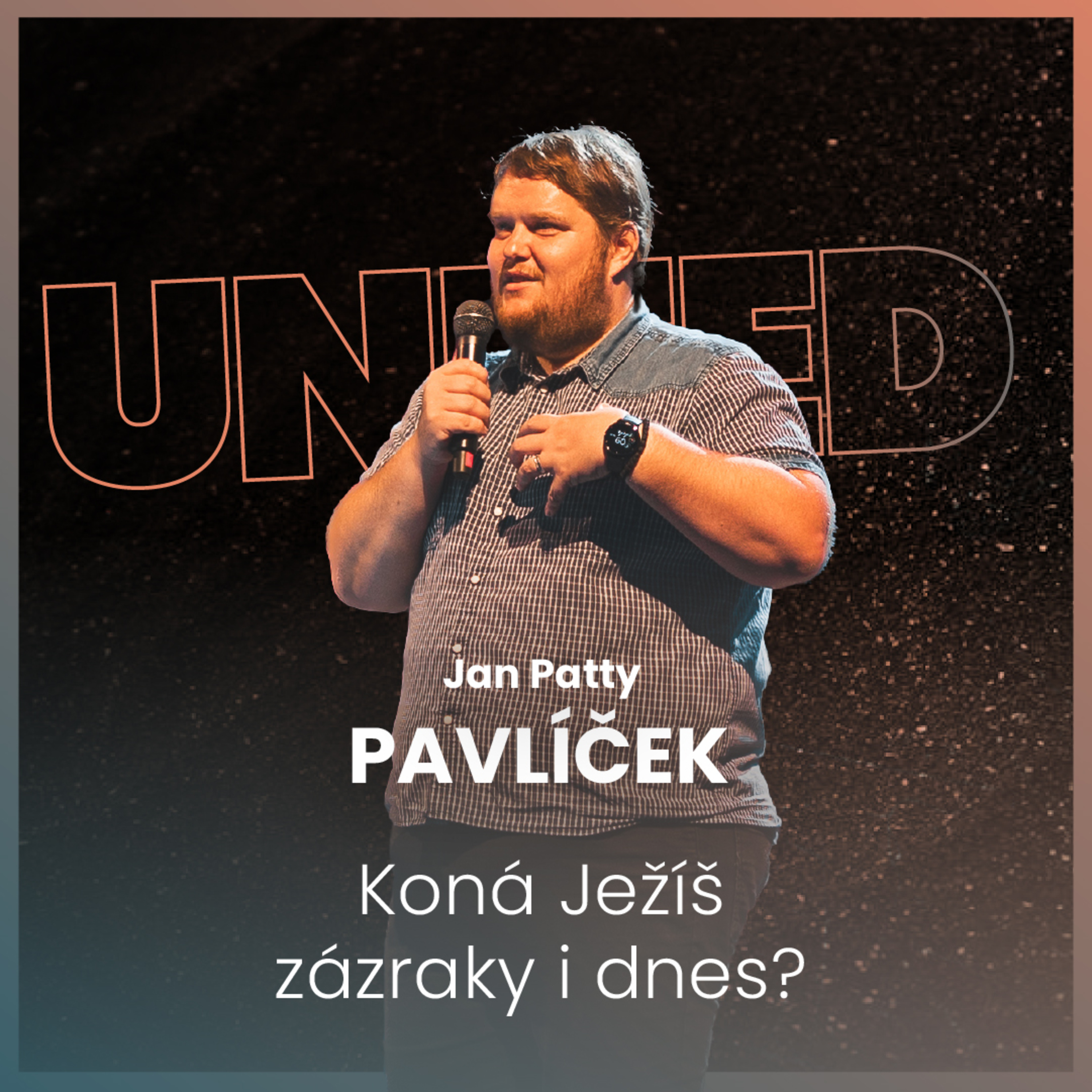 Jan Patty Pavlíček - Koná ježíš zázraky i dnes? episode artwork