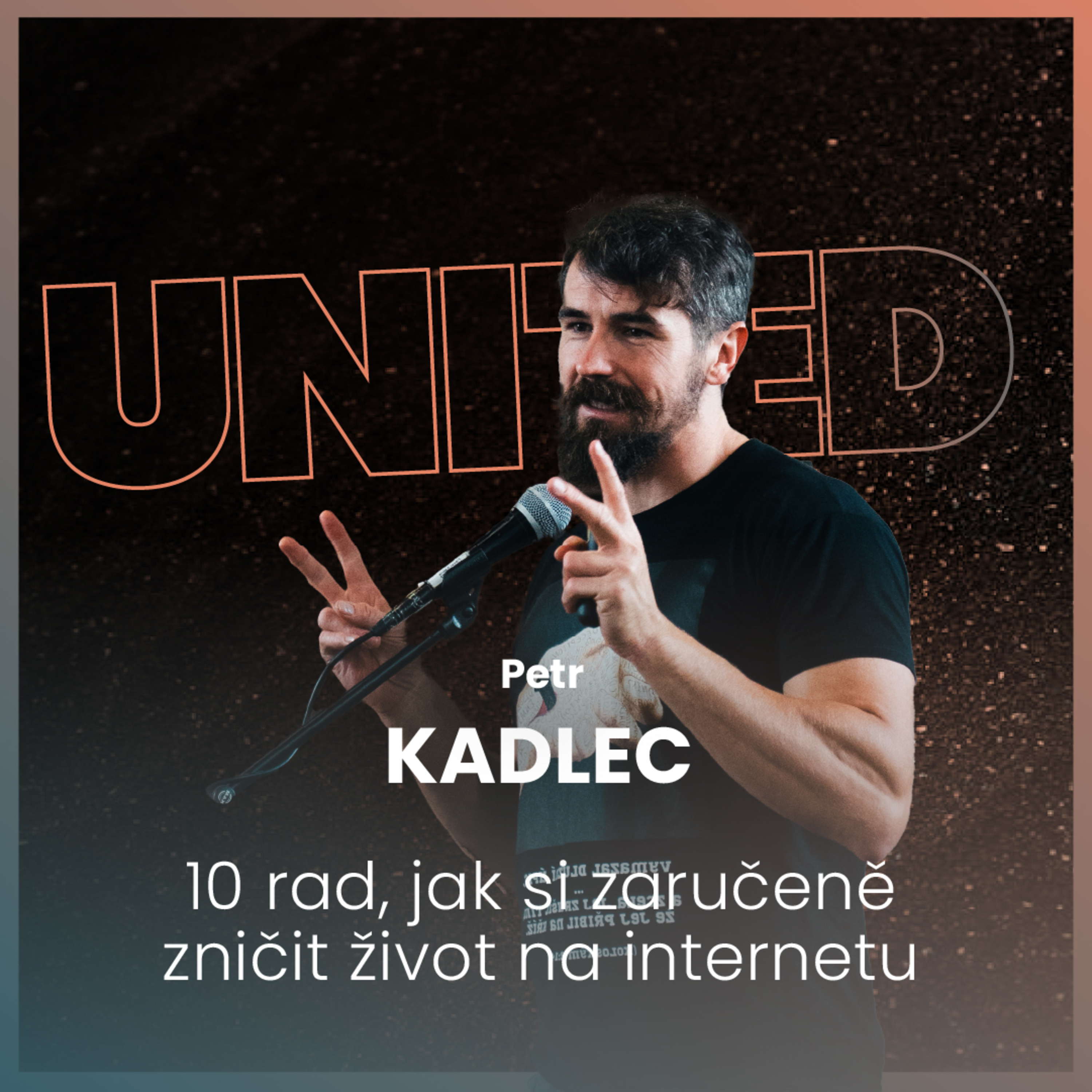 Petr Kadlec - 10 rad, jak si zaručeně zničit život na internetu episode artwork