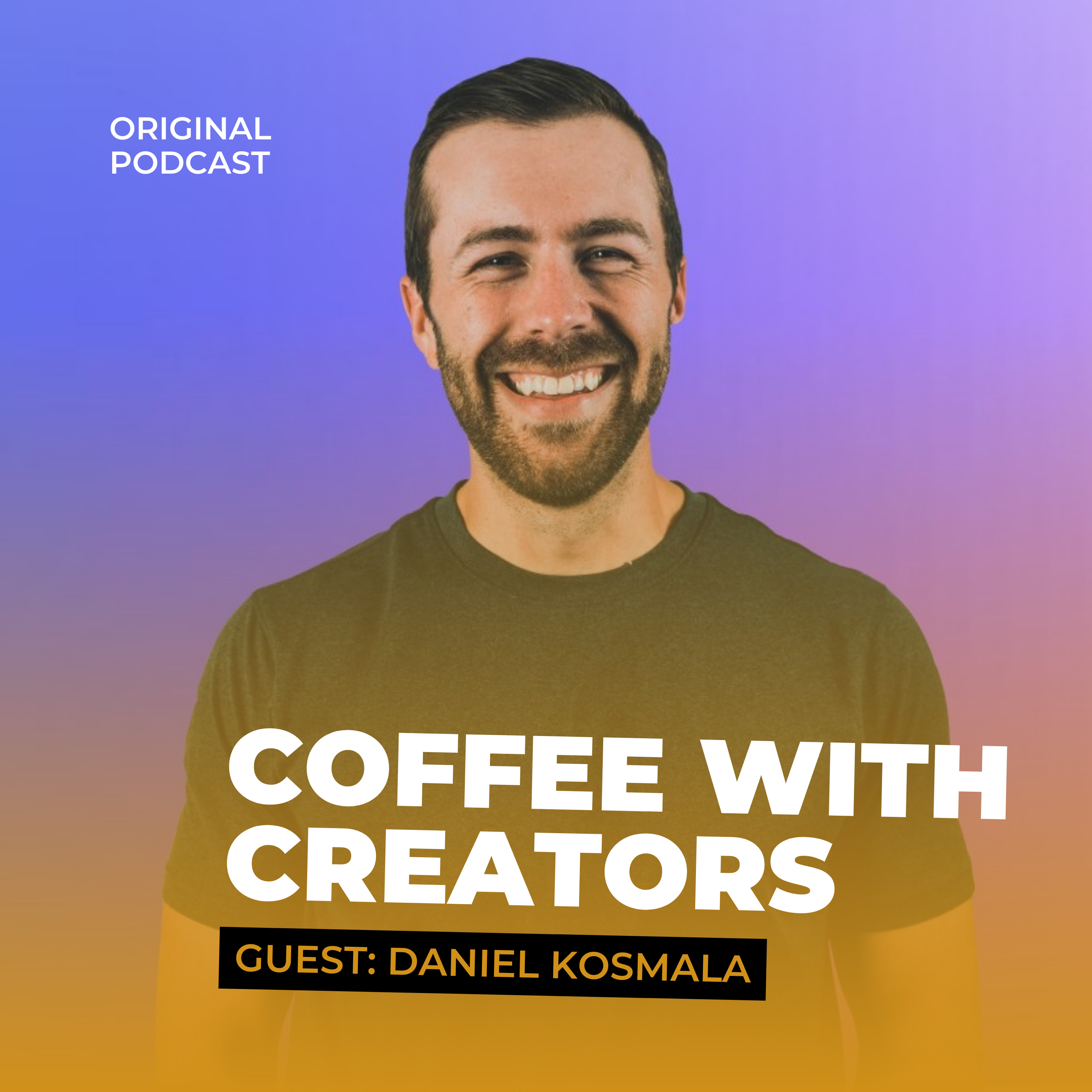 Balancing In-House Creator Life + Dad Life with Daniel Kosmala #143 episode artwork