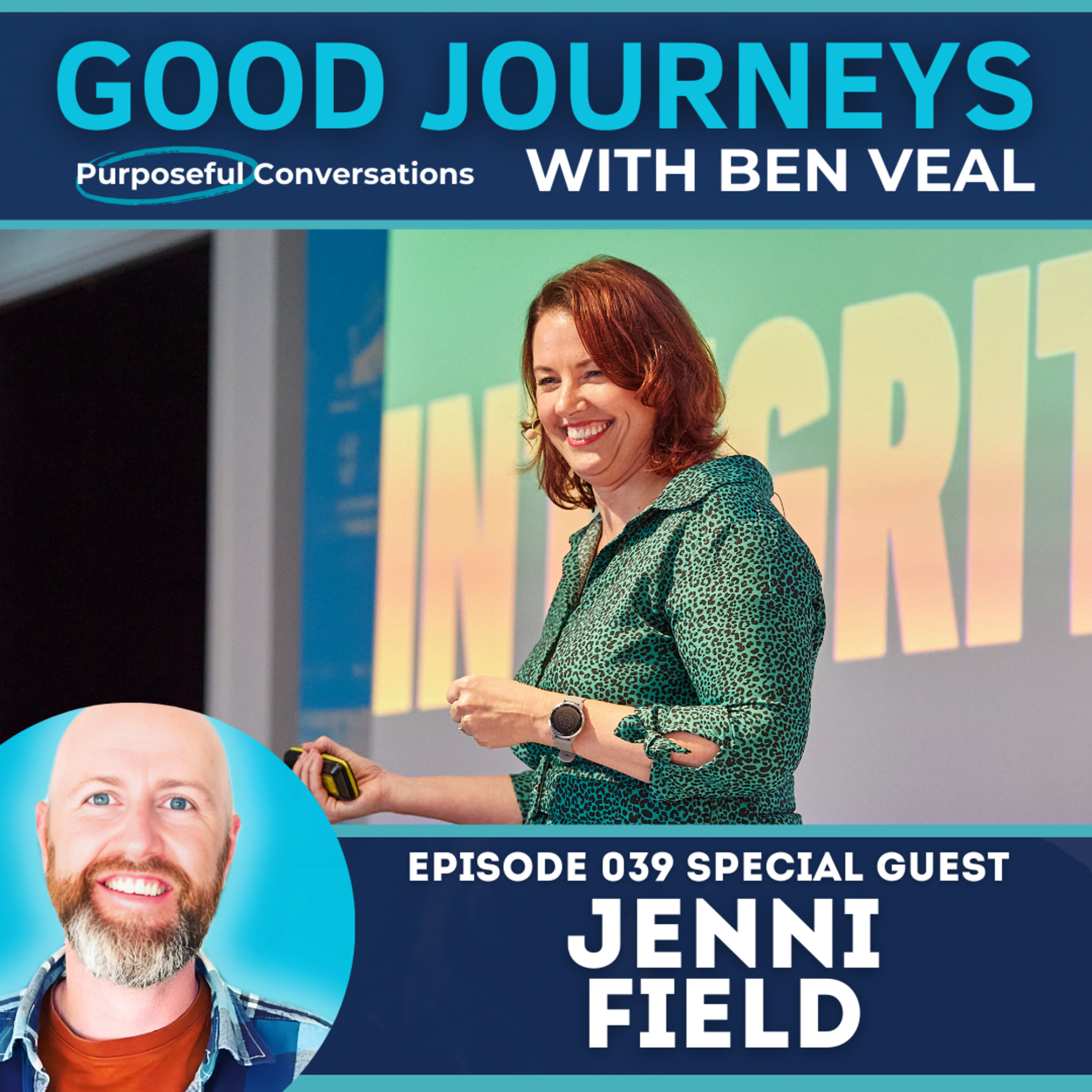 039 | Jenni Field on Credible Leadership, Vulnerability in Business and Leading Through Lockdown episode artwork