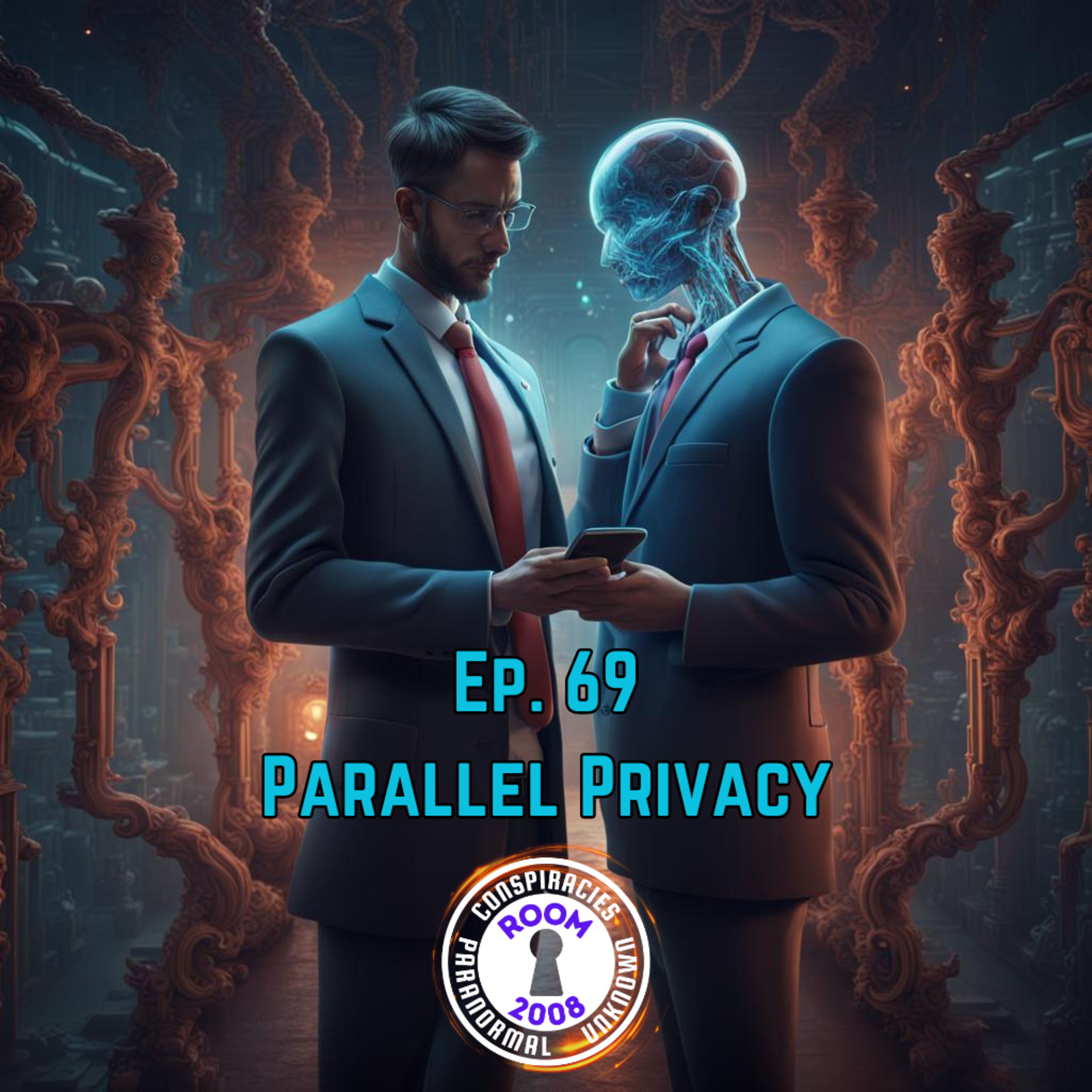 Ep. 69 - Parallel Privacy