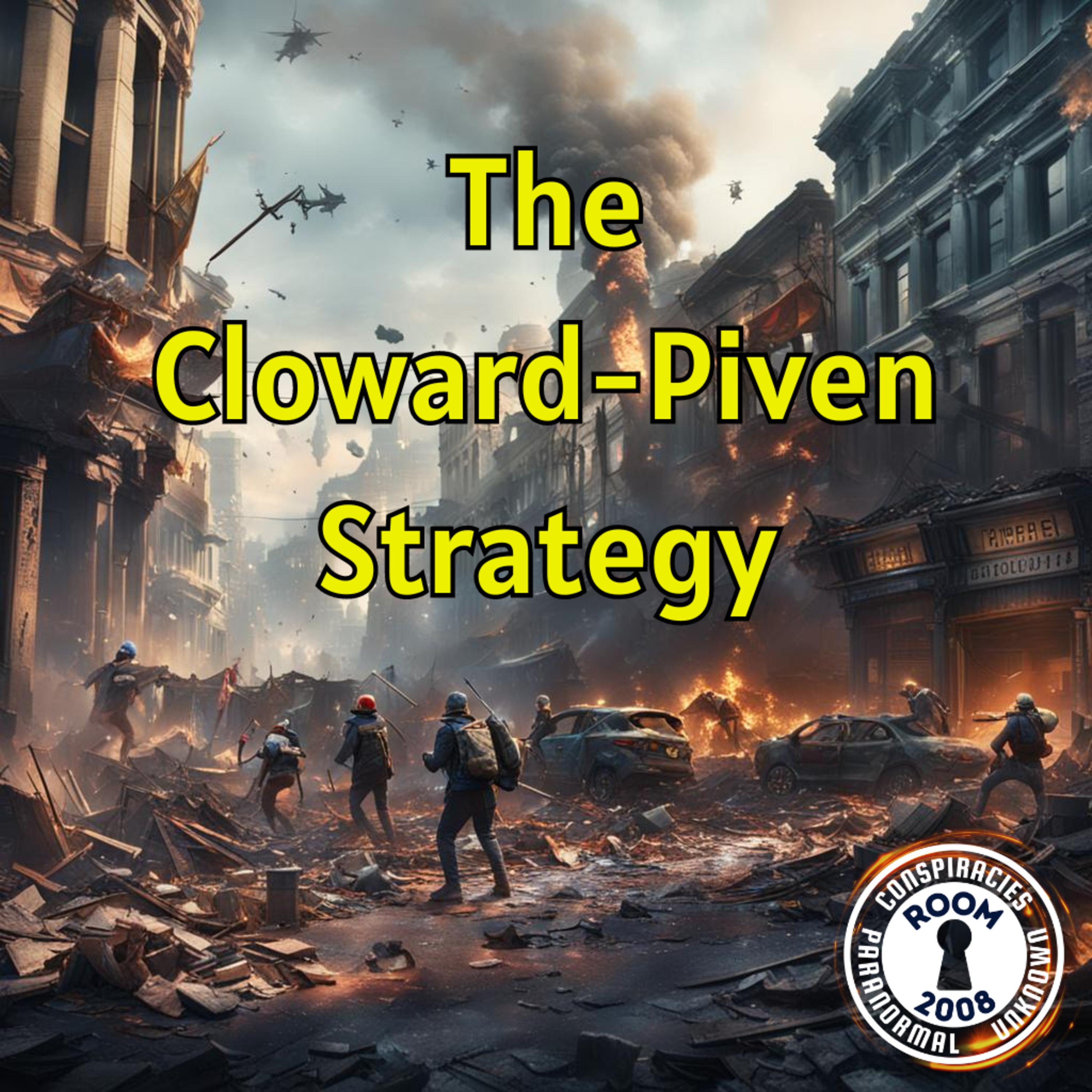 Ep. 78 - Cloward-Piven Strategy episode artwork