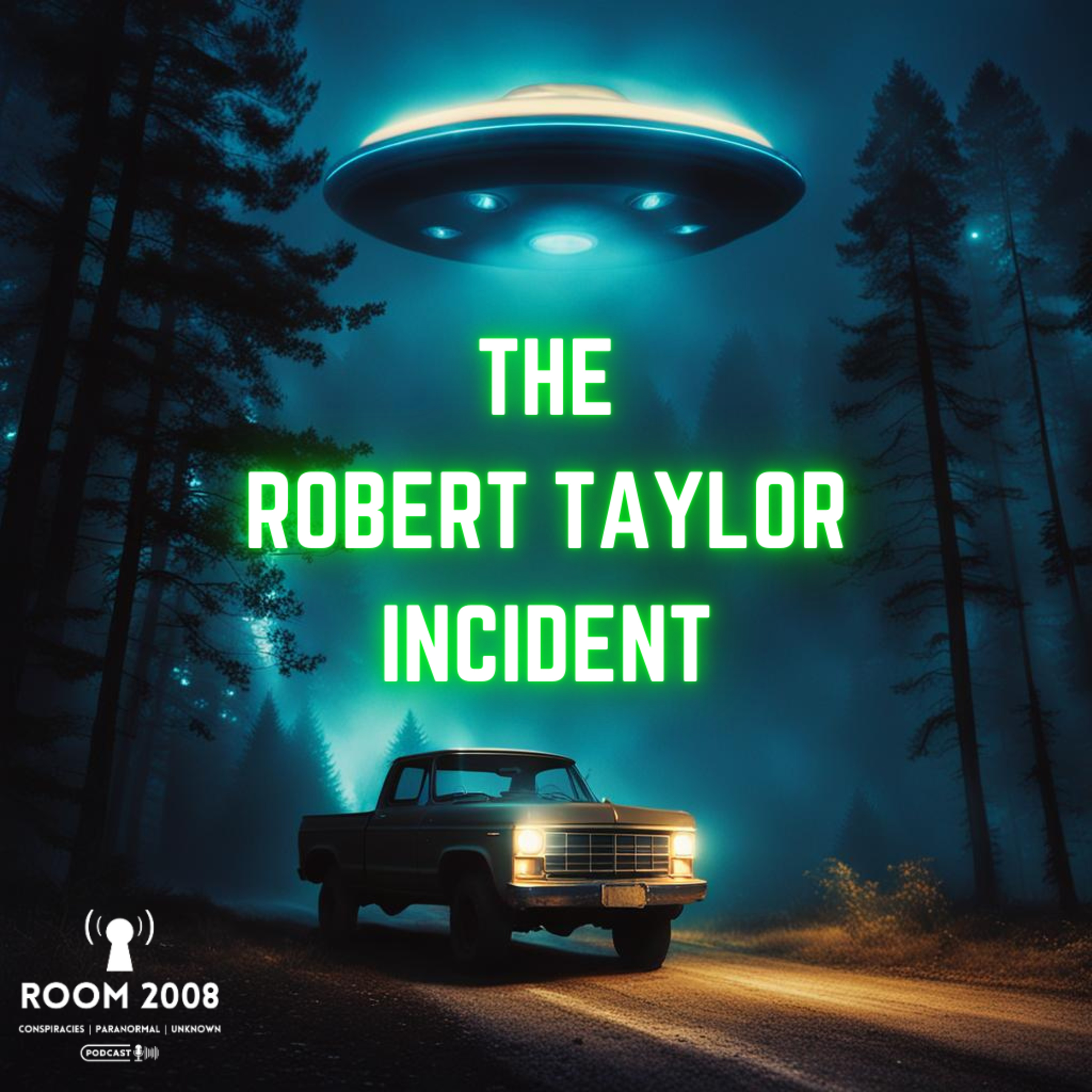 Ep. 97 - The Robert Taylor Incident episode artwork