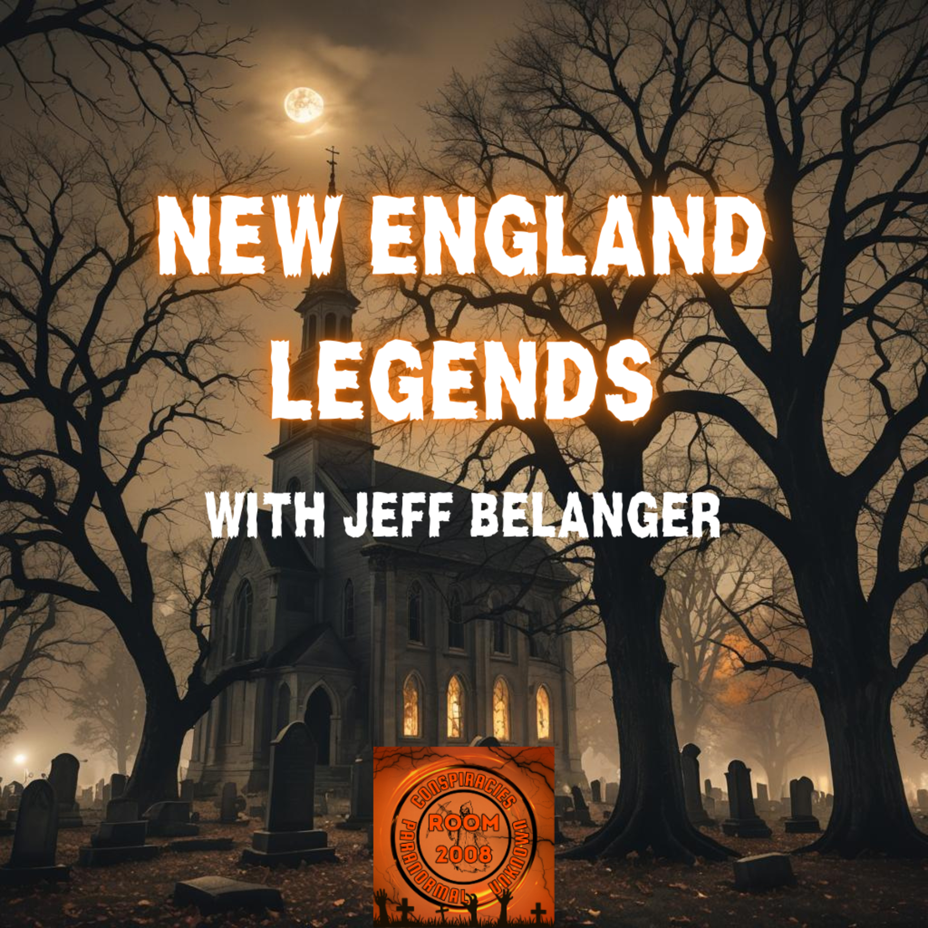 Ep. 100 - New England Legends with Jeff Belanger