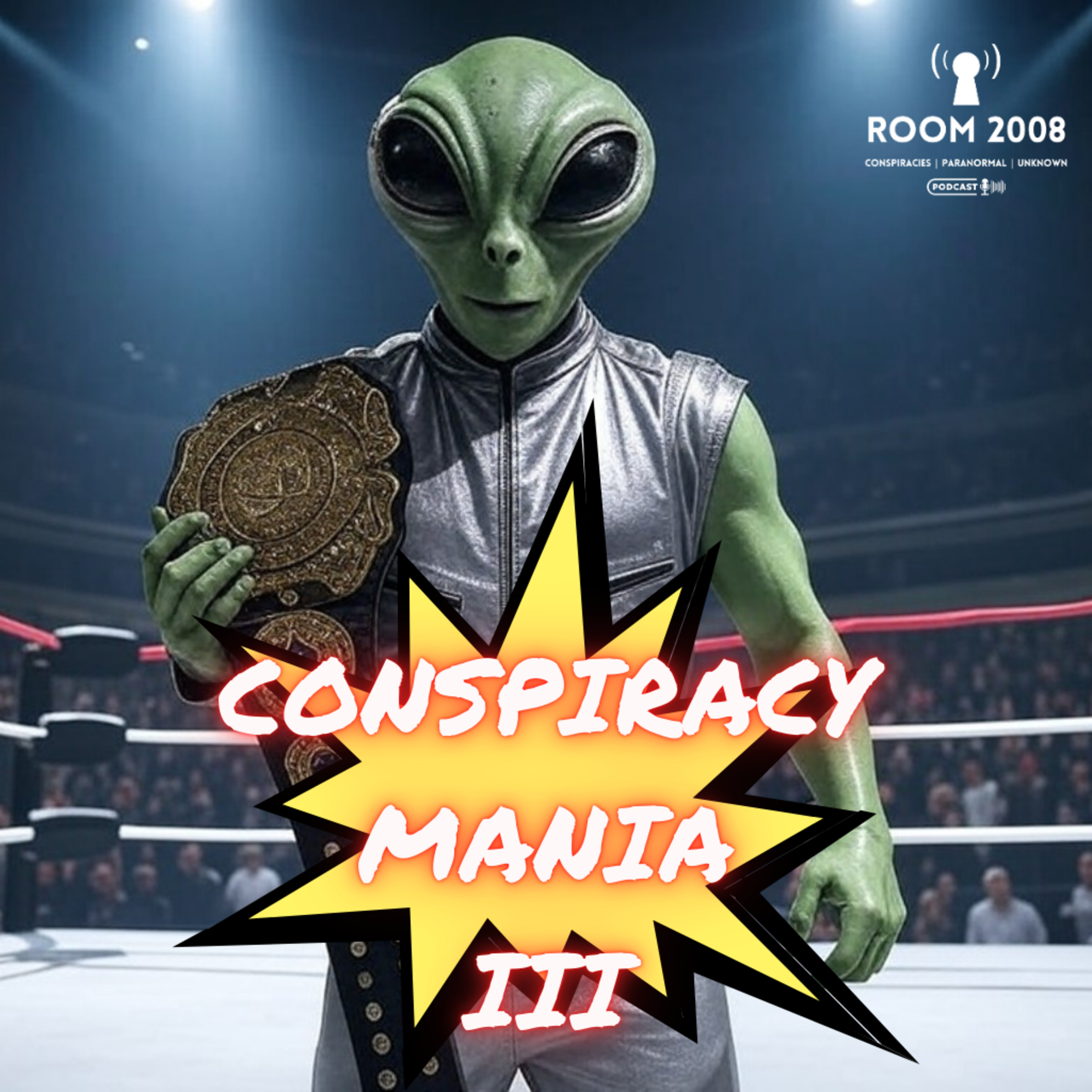 Ep. 111 - Conspiracy Mania III episode artwork