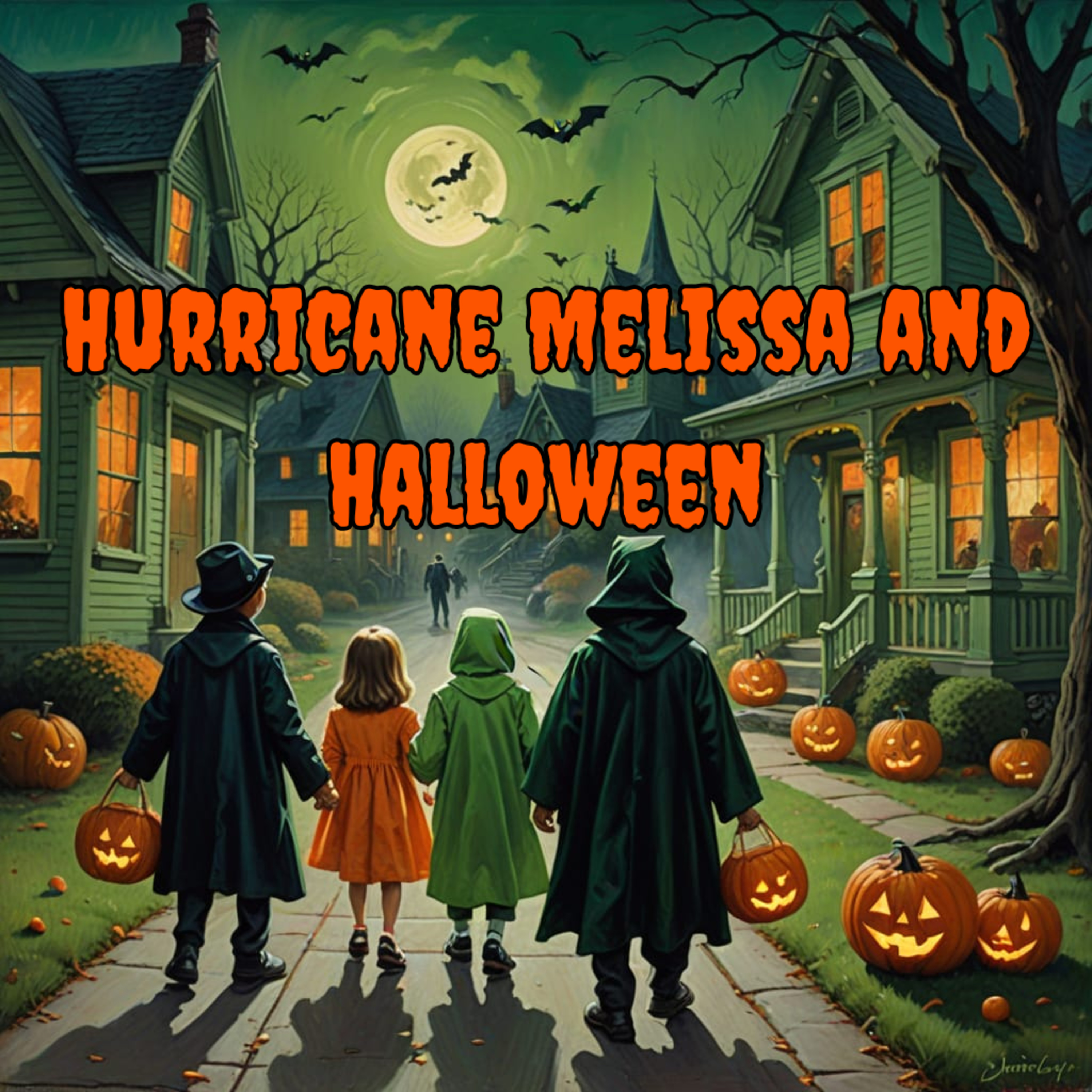 Ep. 153 - Hurricane Melissa and Halloween