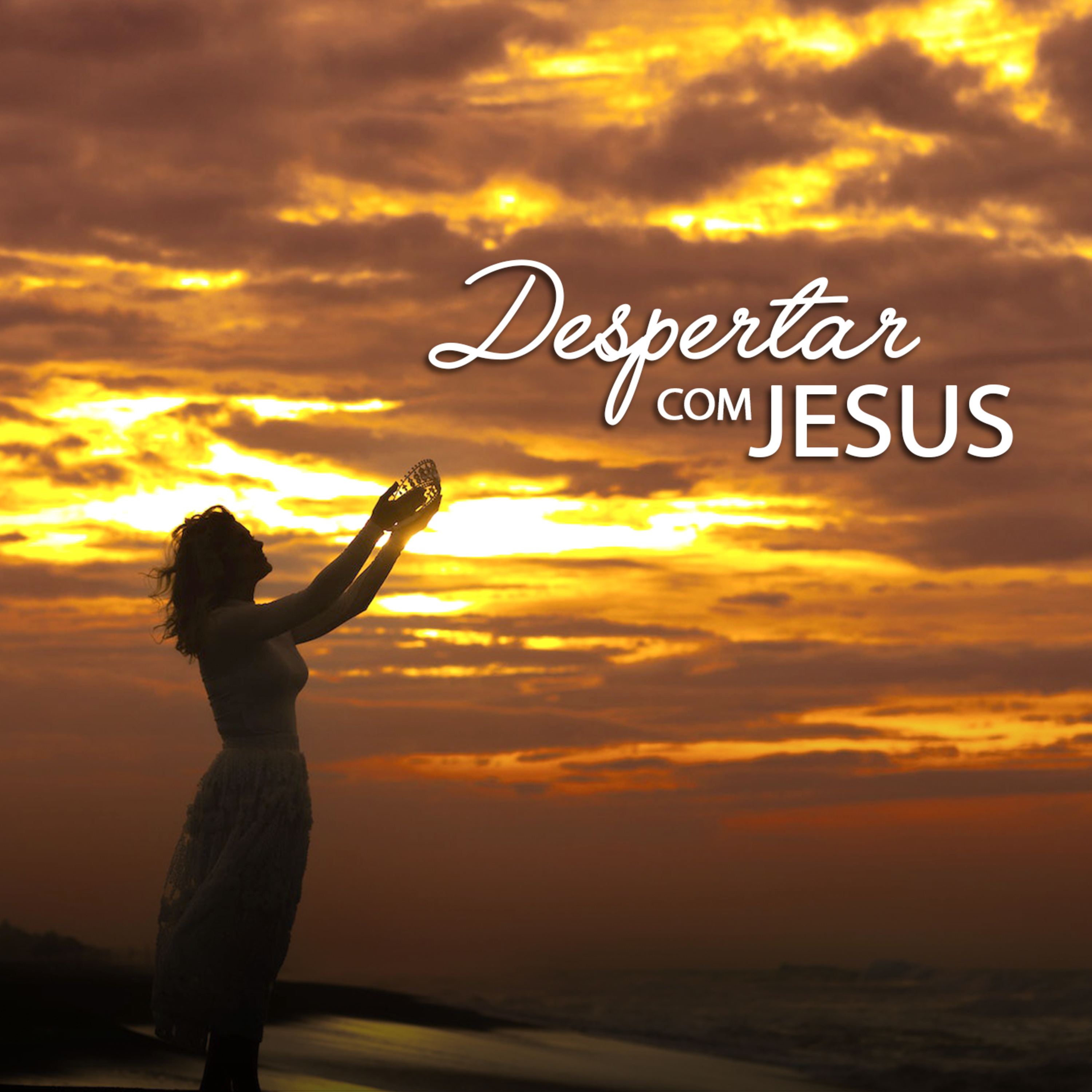 Despertar com Jesus