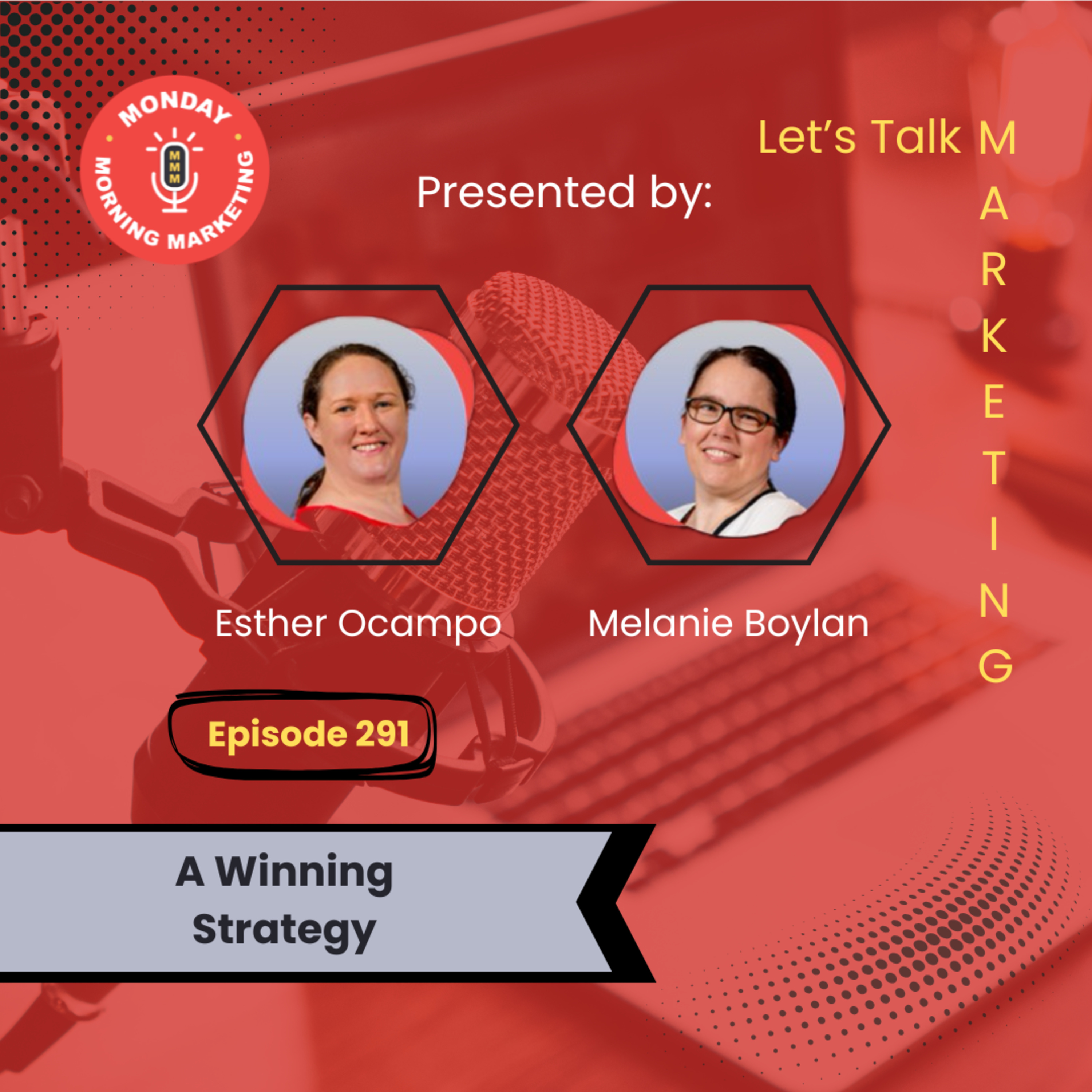 Episode 291 - A Winning Strategy