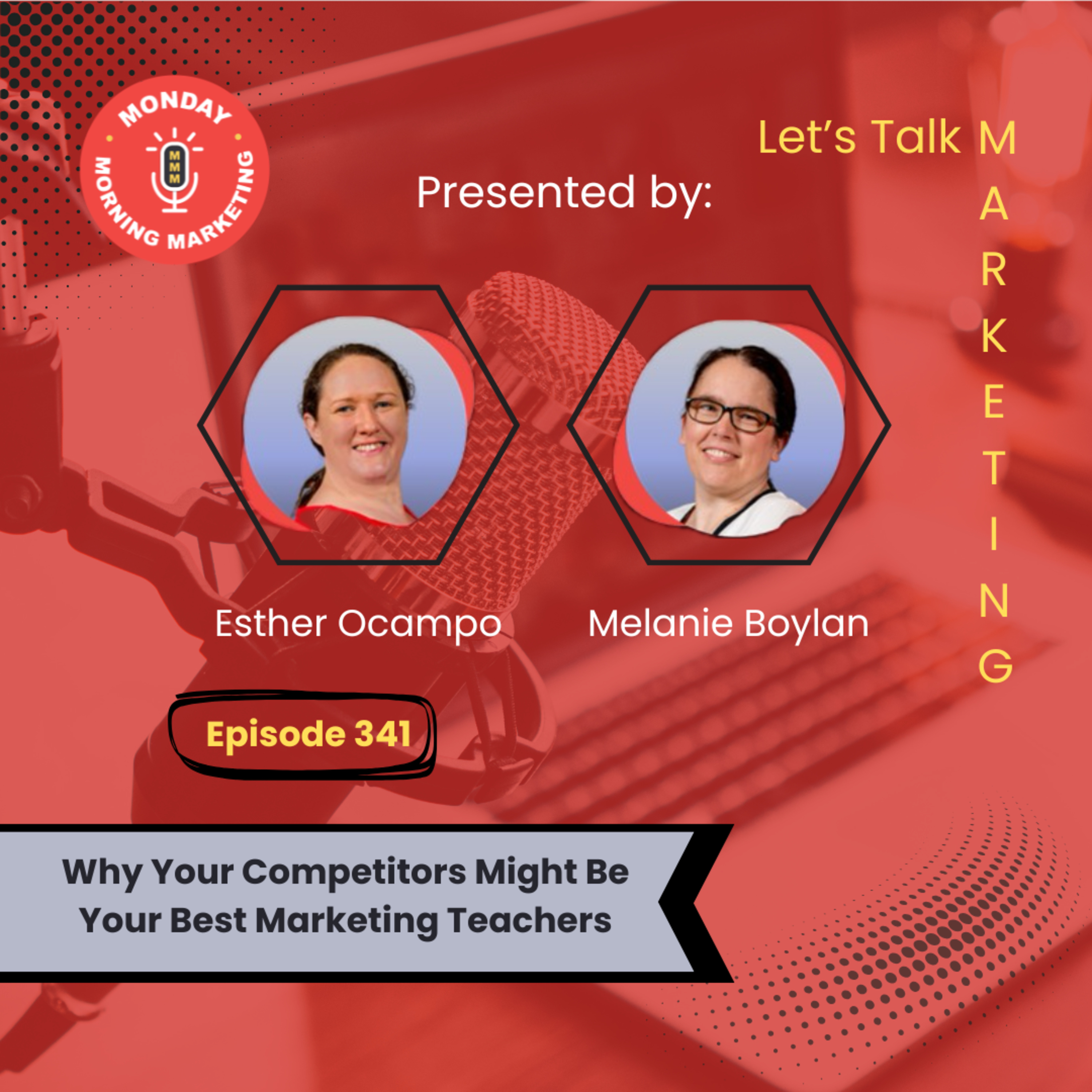 Episode 341 - Why Your Competitors Might be Your Best Marketing Teachers episode artwork