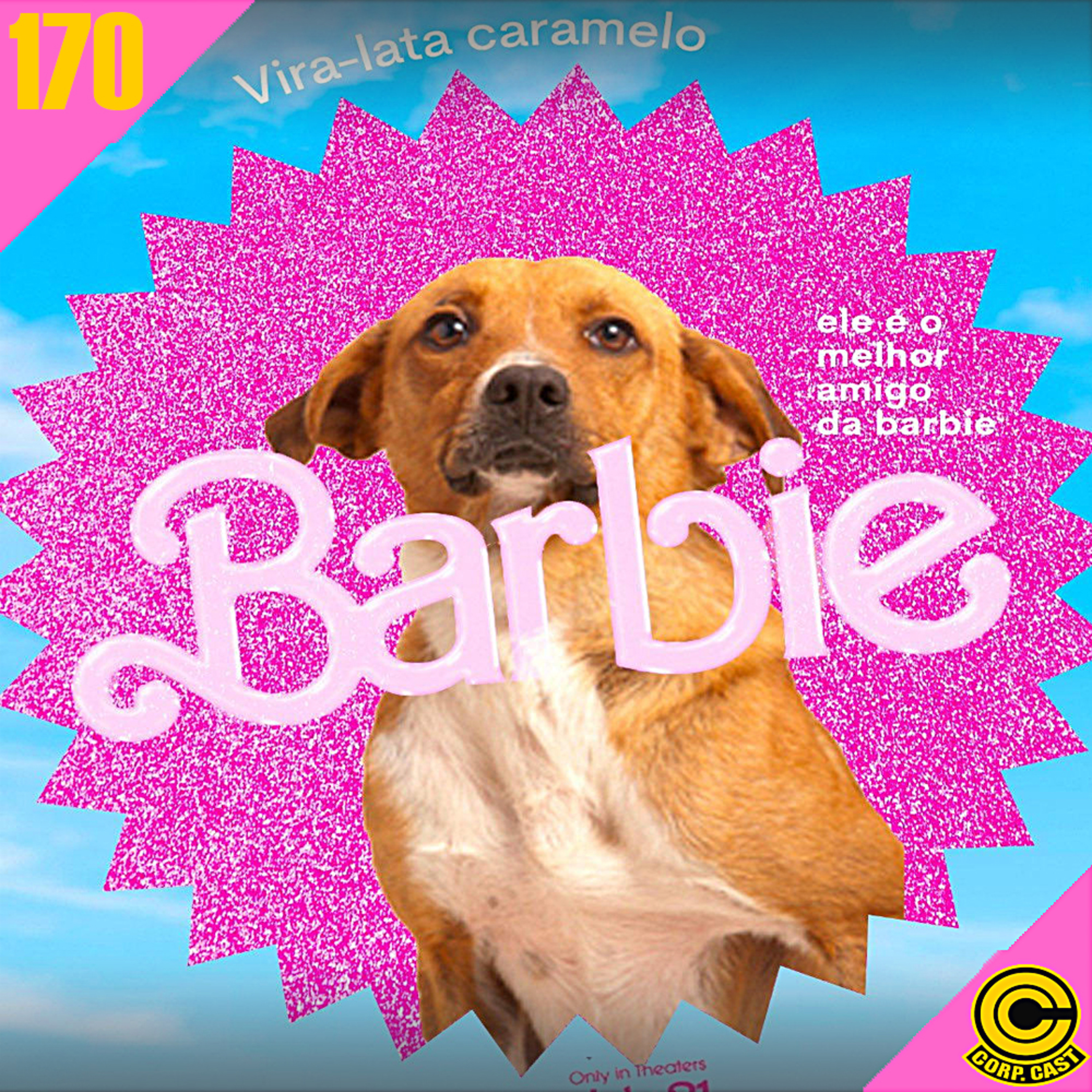 BARBIE FILME DO ANO! (Corp. Lab XXXIV) C.C. #170 episode artwork