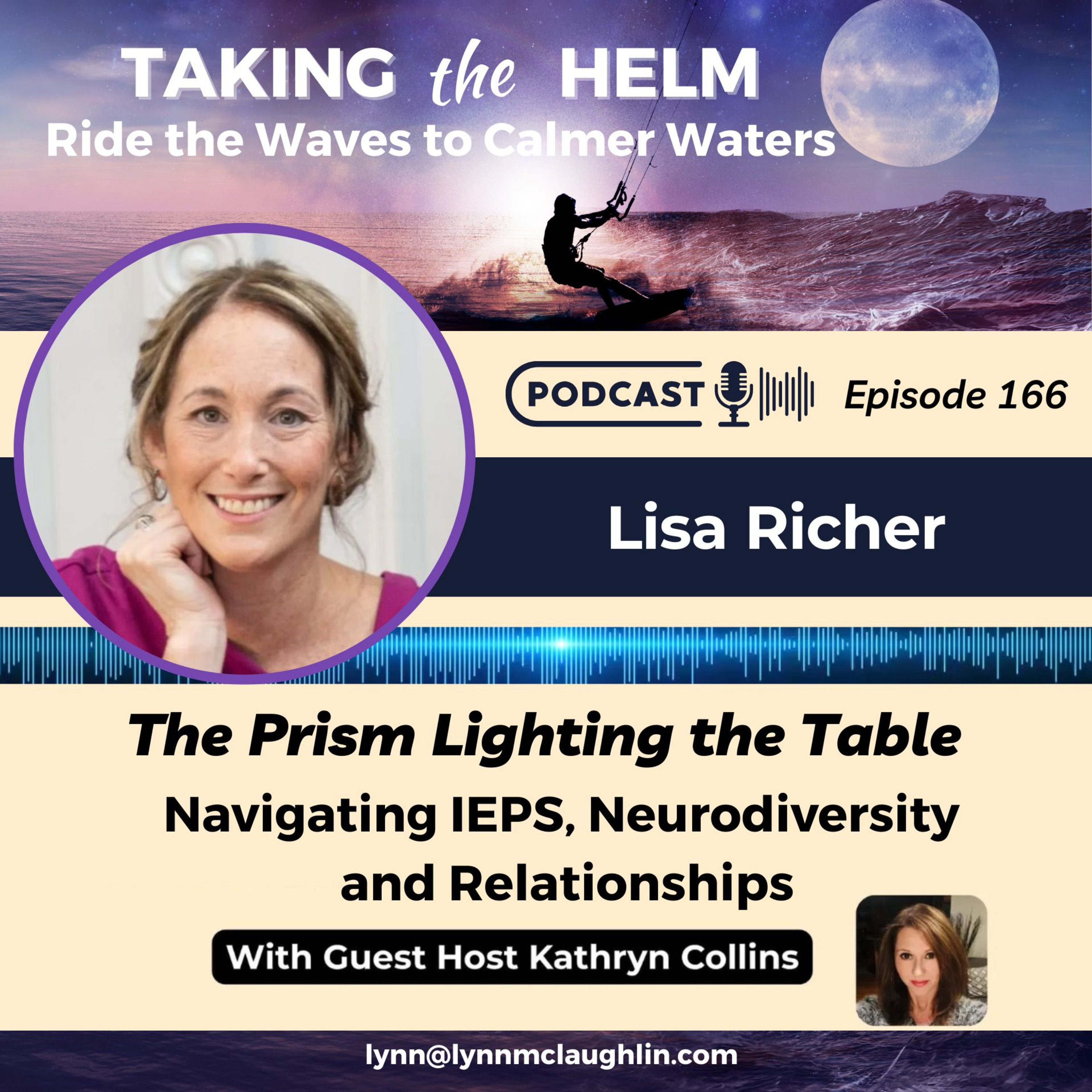 Ep 166: The Prism Lighting the Table | Navigating IEPS, Neurodiversity and Relationships episode artwork
