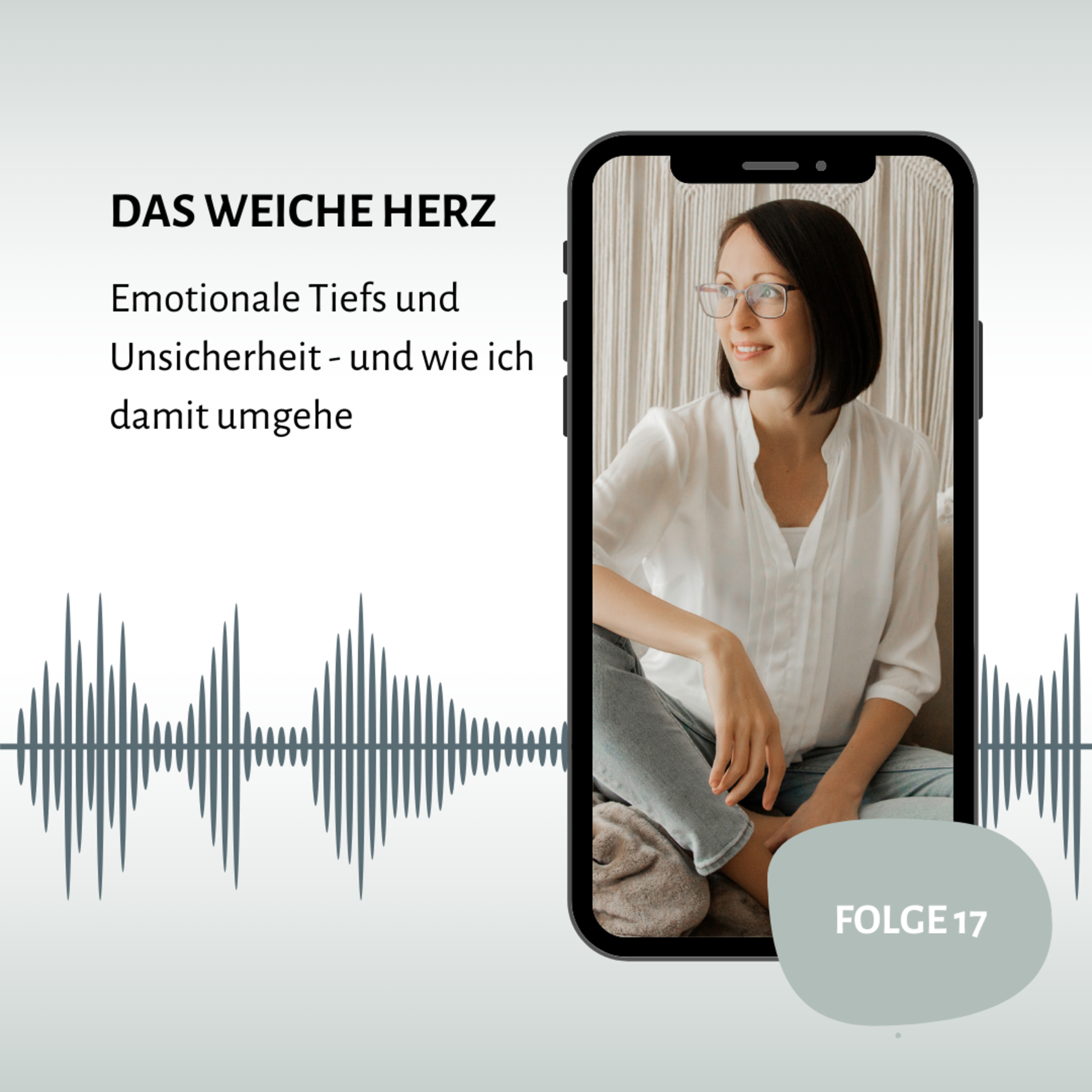 17. Emotionale Tiefs und Unsicherheit - und wie ich damit umgehe episode artwork