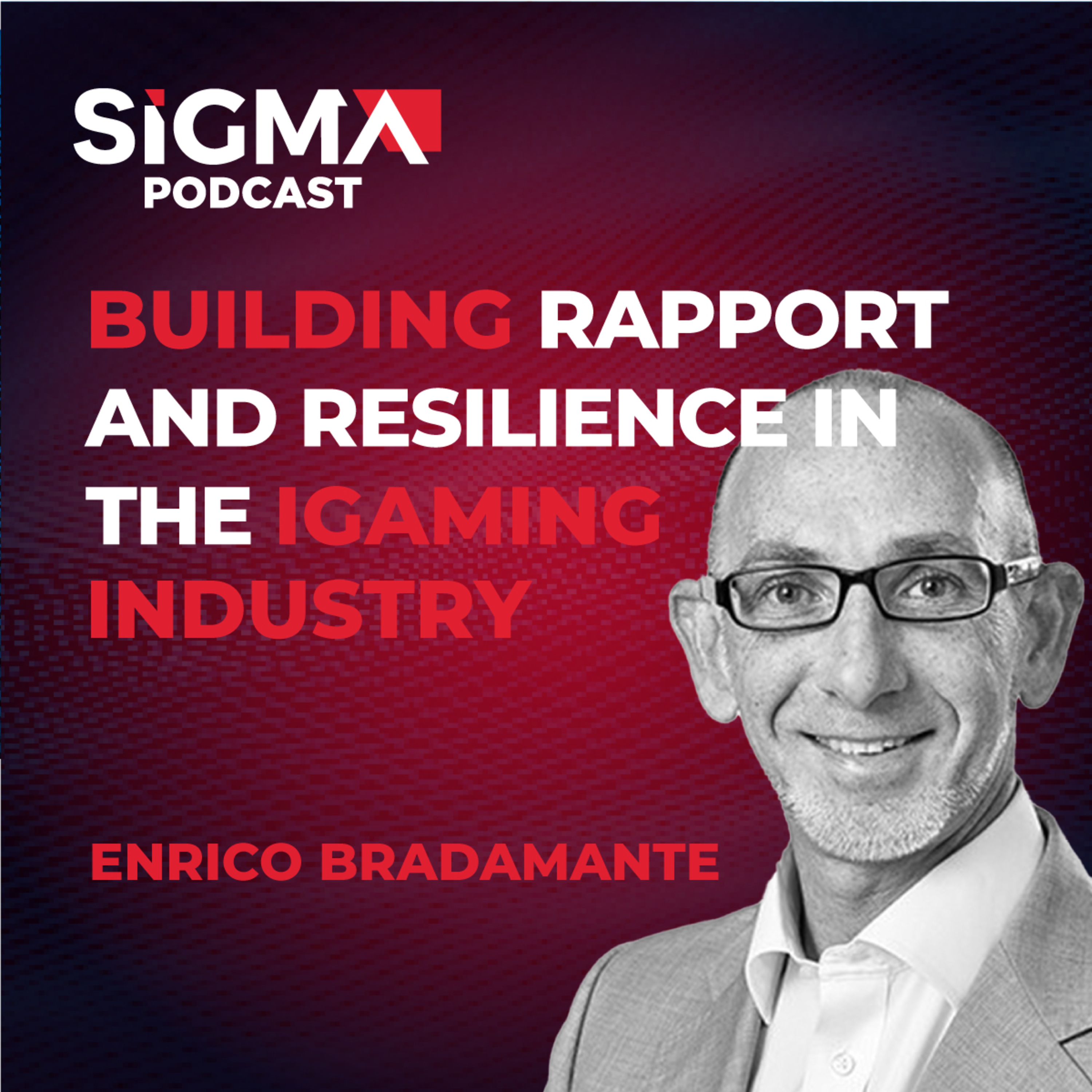 EP5: Building Rapport and Resilience in the iGaming Industry with Enrico Bradamante  episode artwork