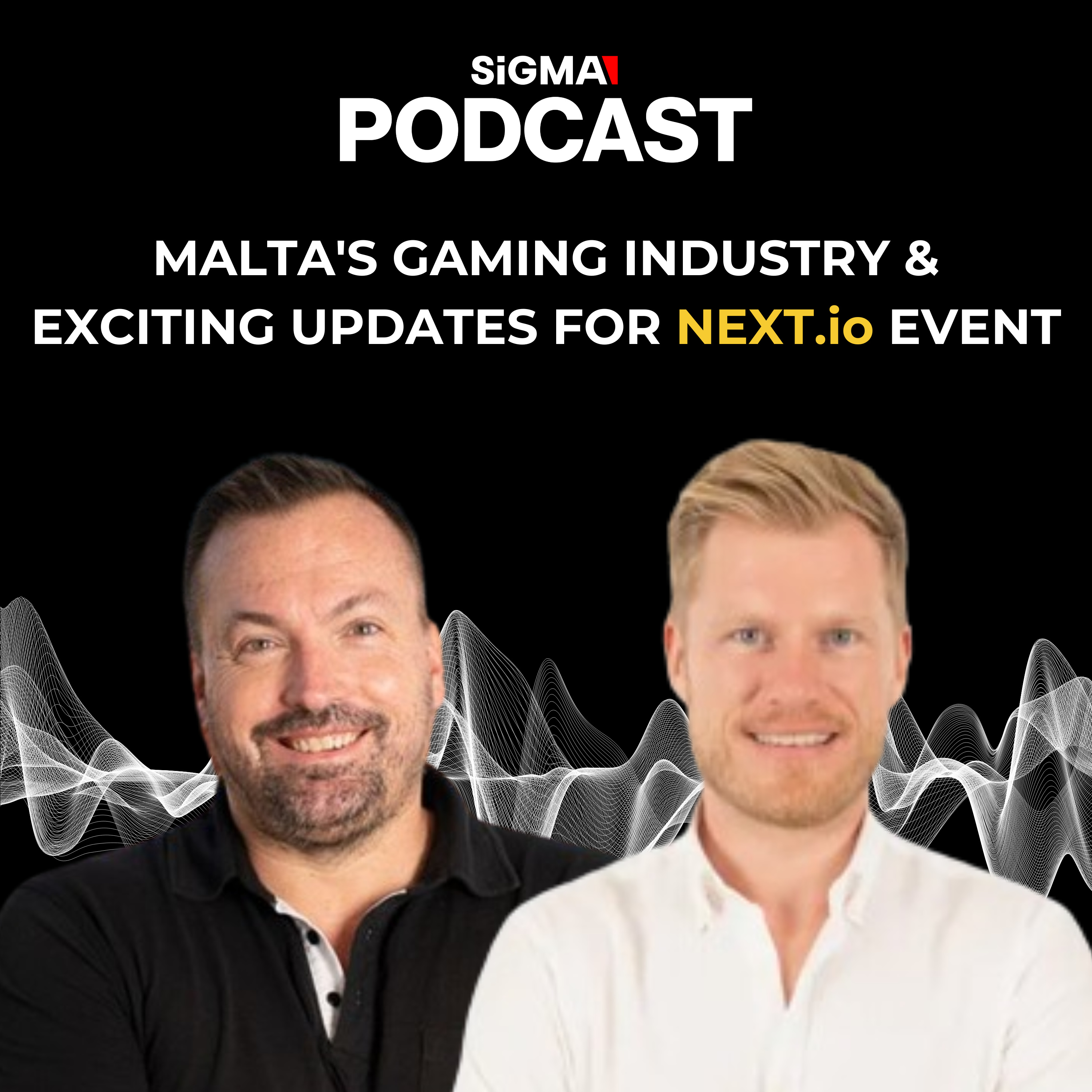 EP41: Malta's Gaming Industry & Exciting Updates for NEXT.io Event!  episode artwork