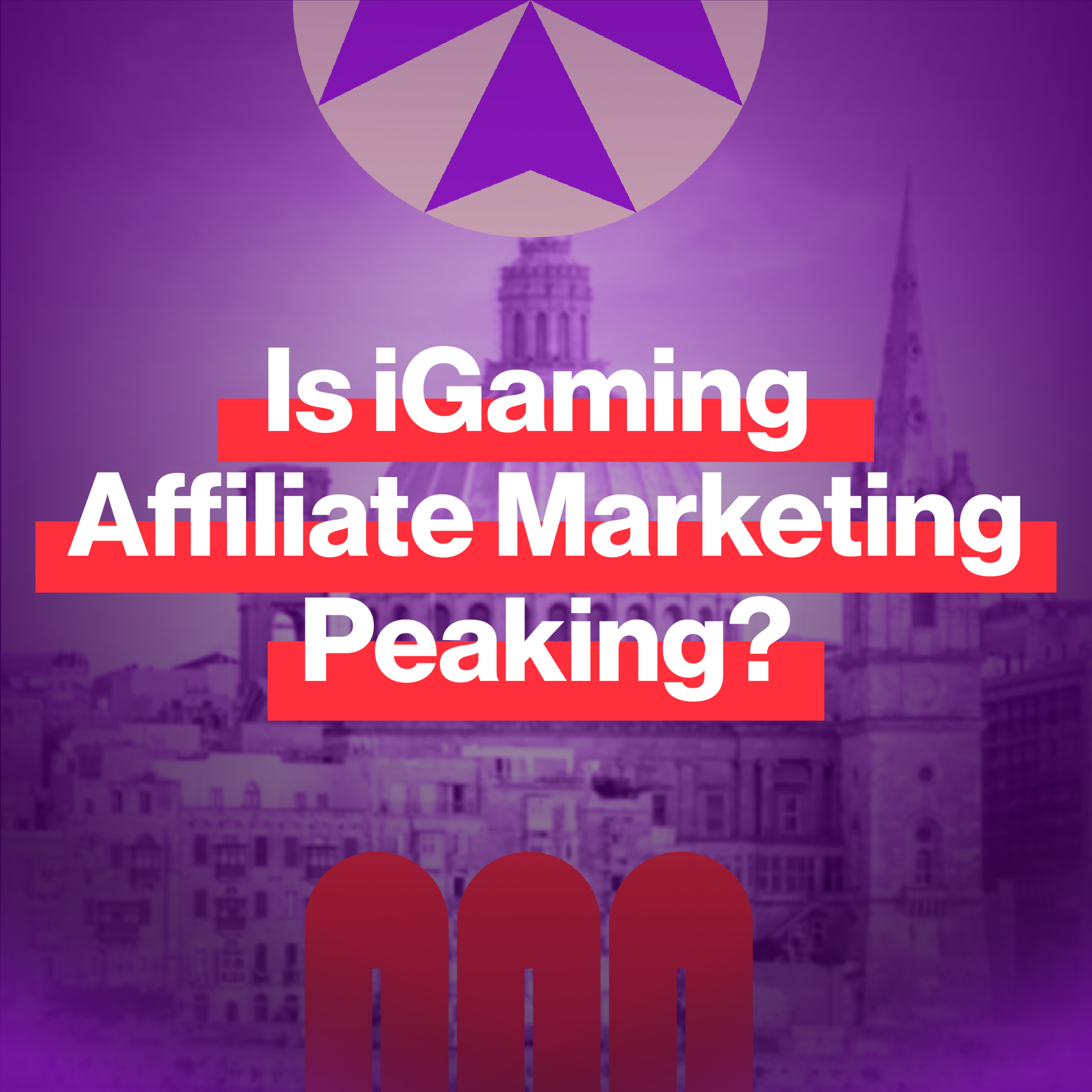 EP135: Has iGaming affiliate marketing peaked, or is growth shifting? episode artwork