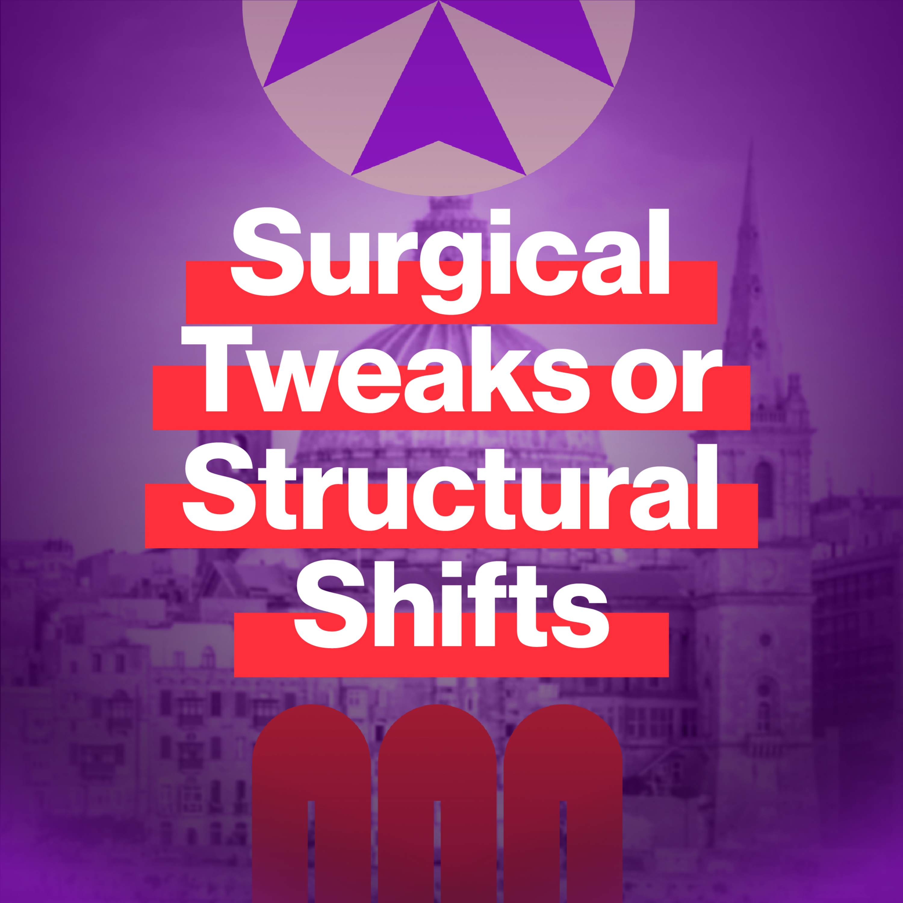 EP164: Surgical Tweaks or Structural Shifts episode artwork