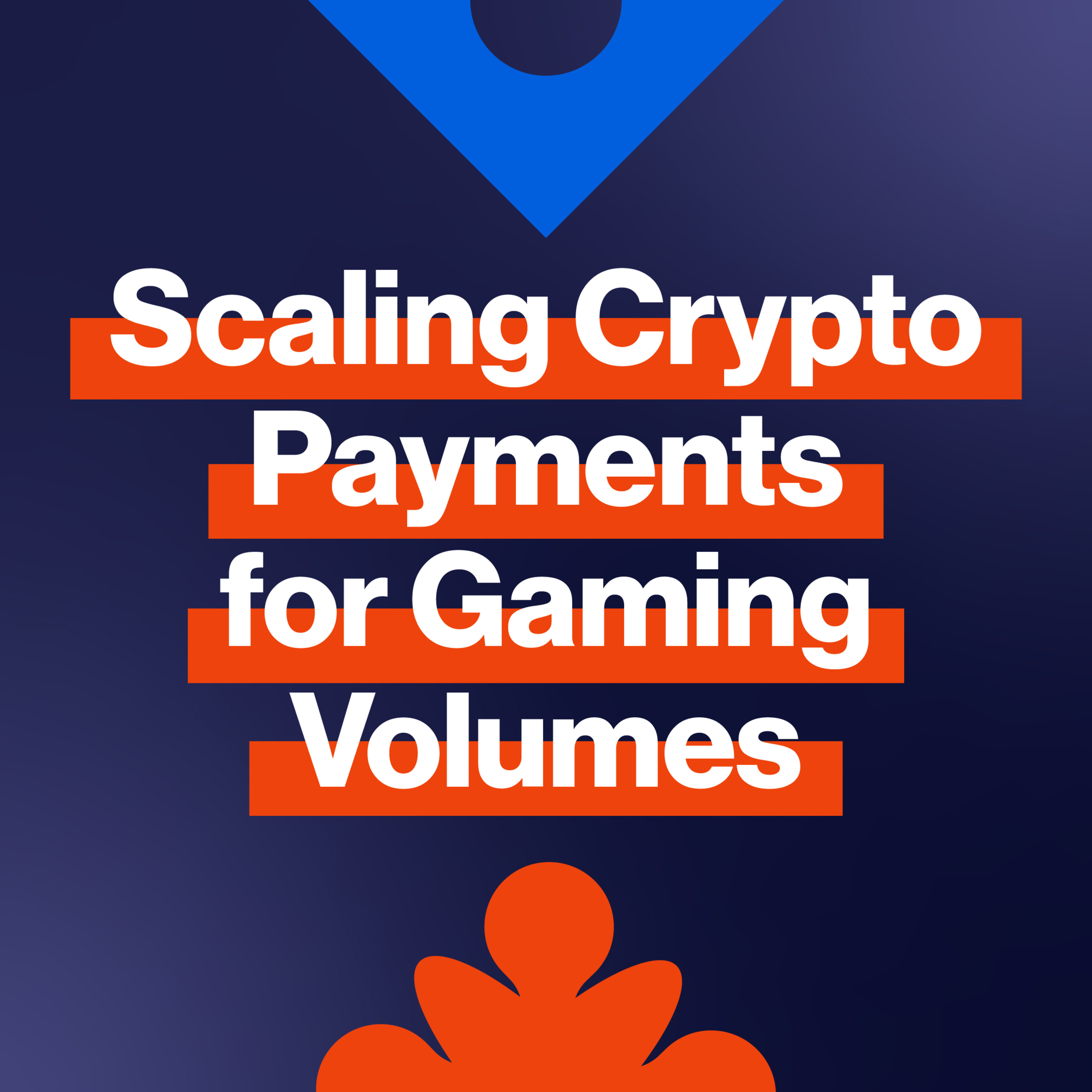 EP189: Scaling crypto payments for gaming volumes episode artwork
