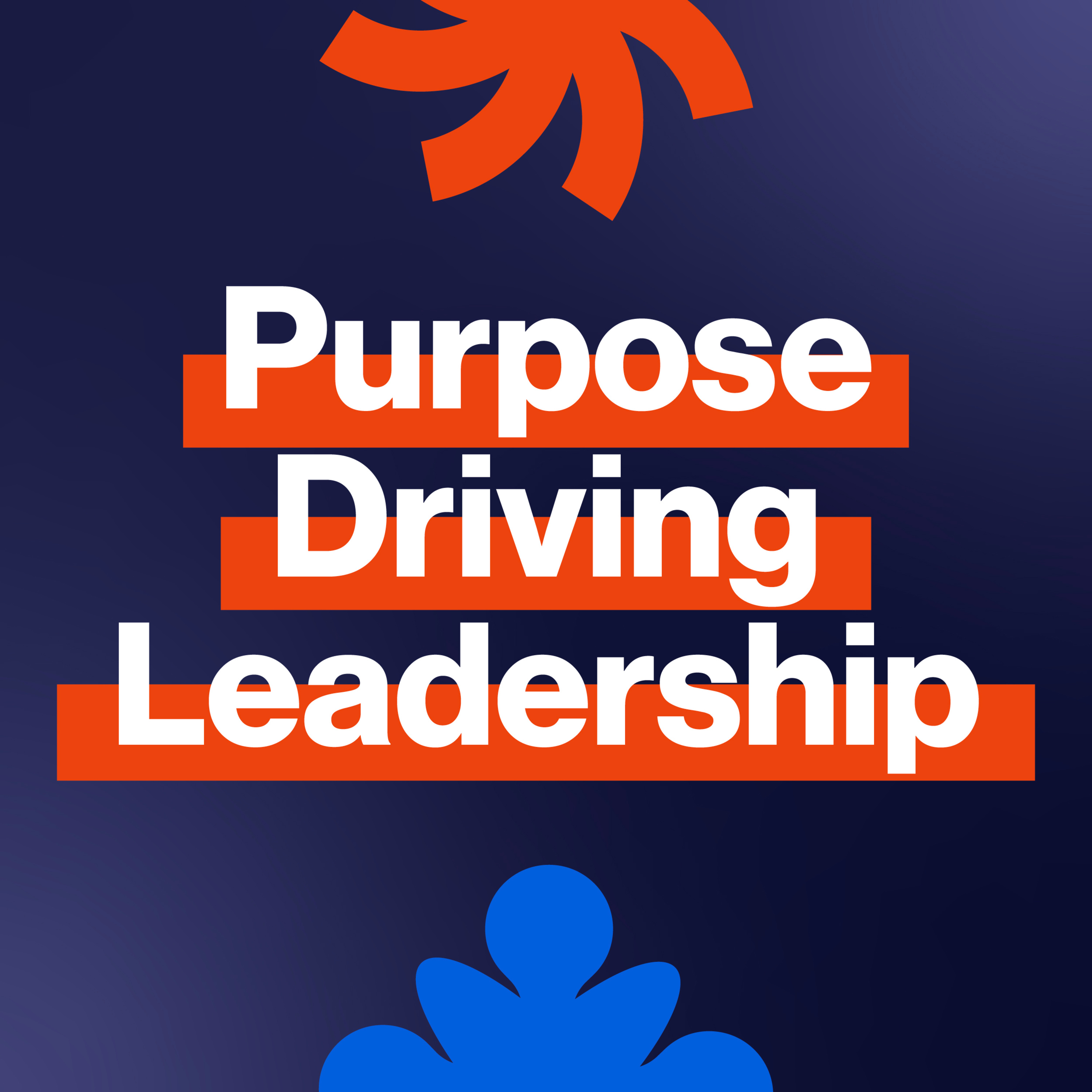 EP211: How can purpose rebalance modern leadership? episode artwork