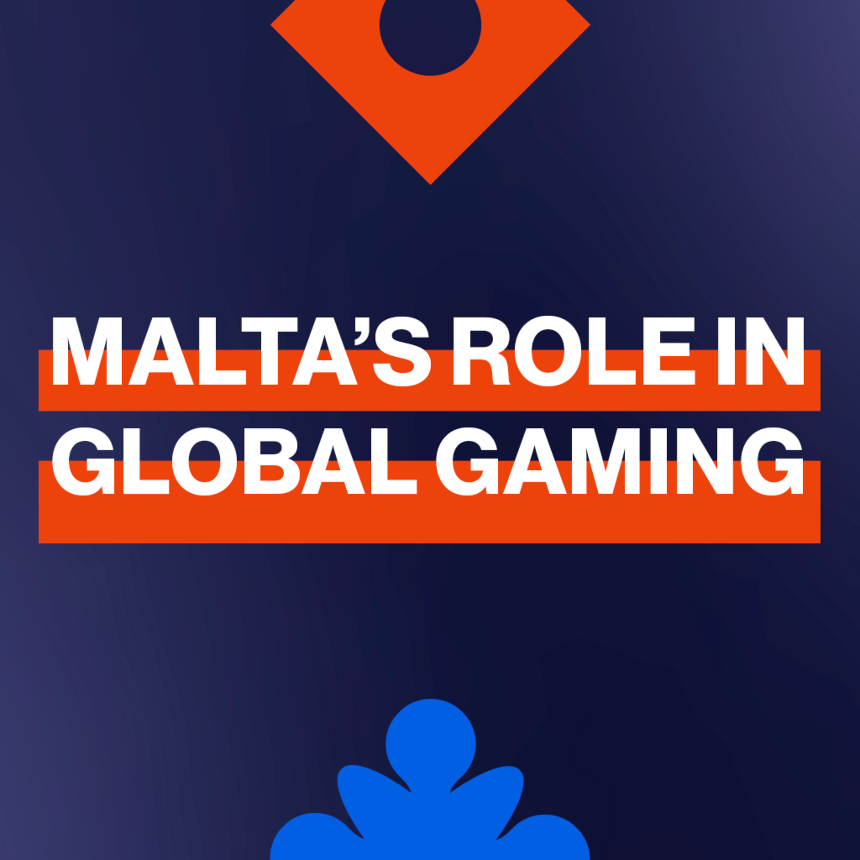 EP225: Malta’s role in global gaming episode artwork