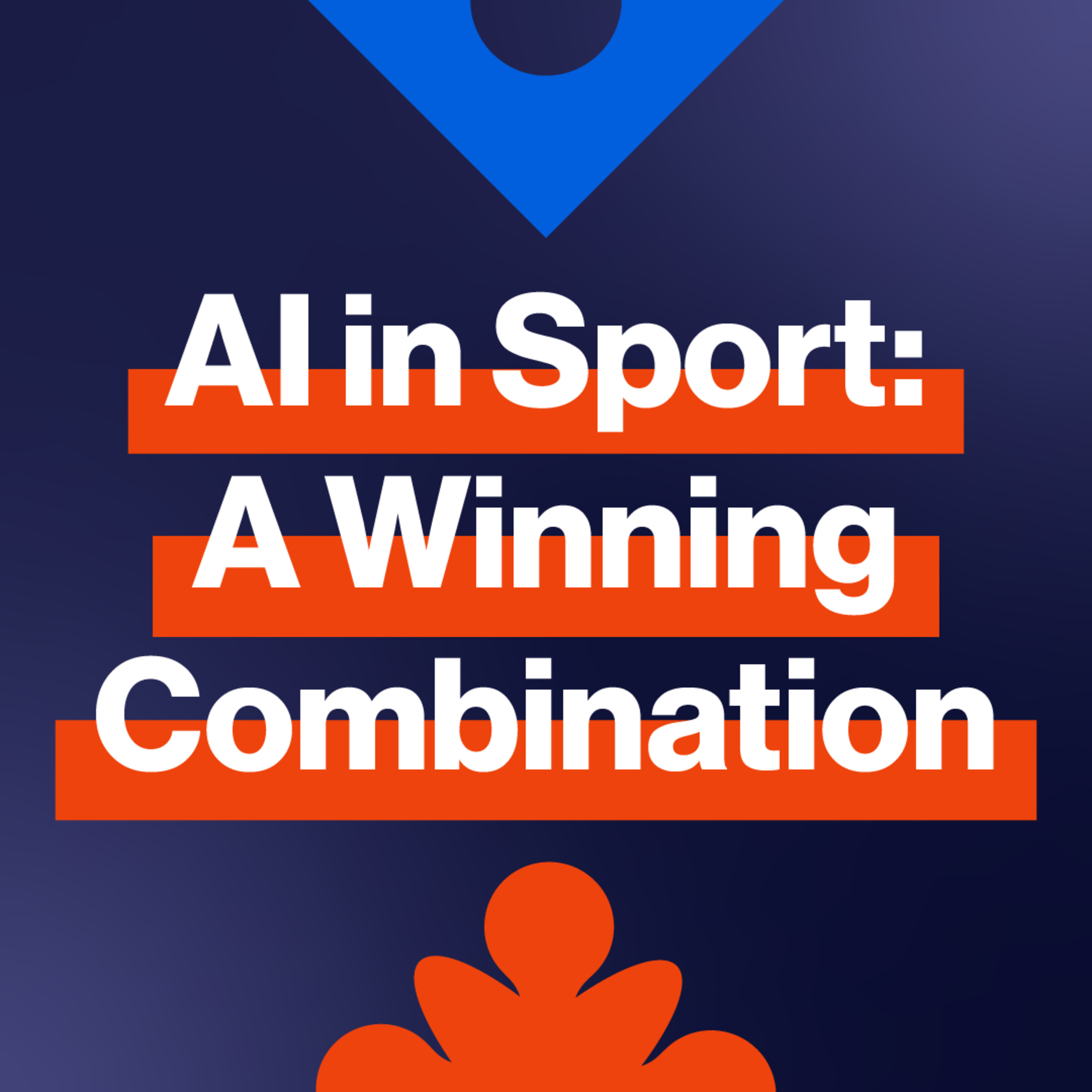 EP252: AI in sport: A winning combination episode artwork