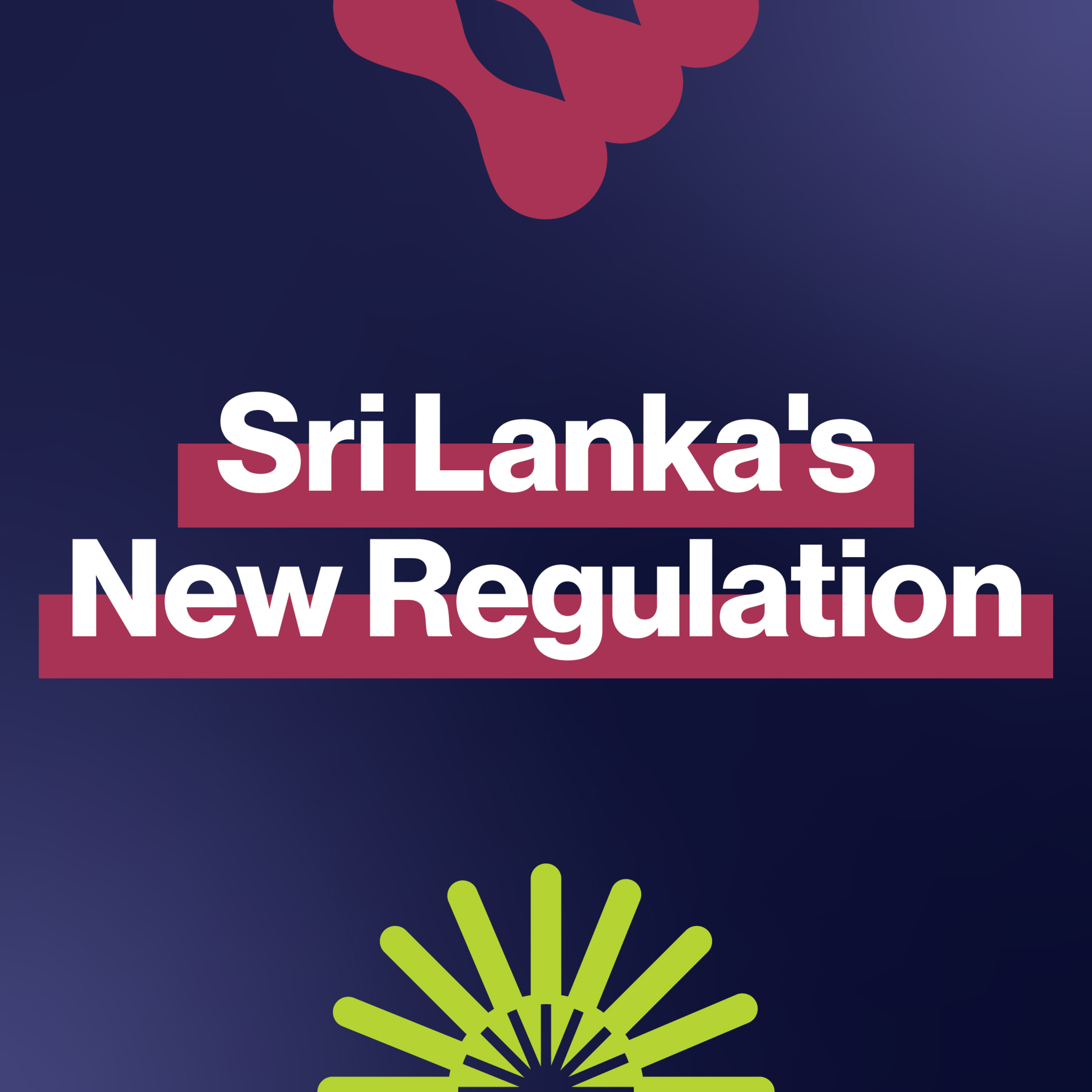 EP266: How will Sri Lanka's new gambling regulation reshape the gaming industry? episode artwork