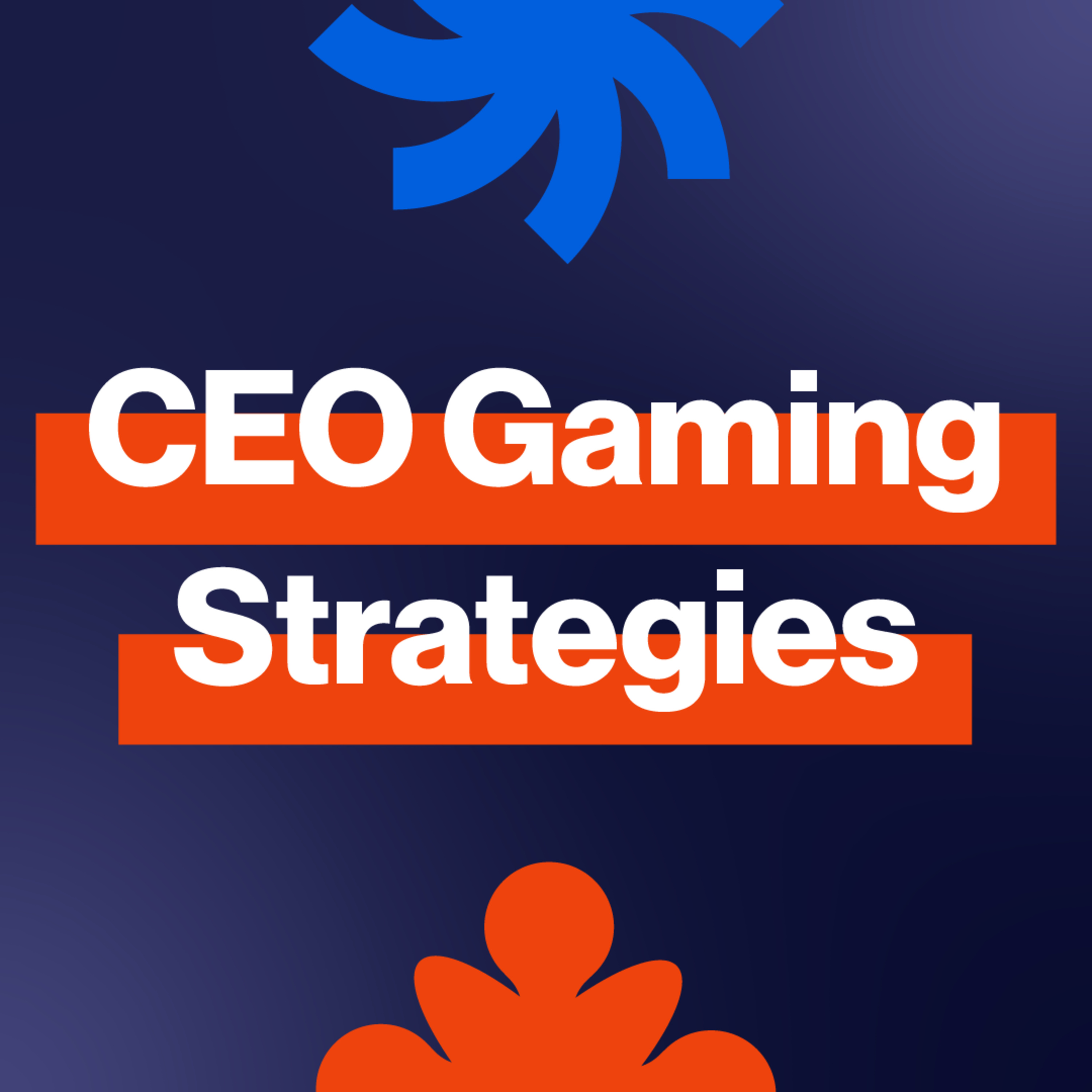 EP271: What strategies do CEOs use to succeed in the changing gaming market? episode artwork