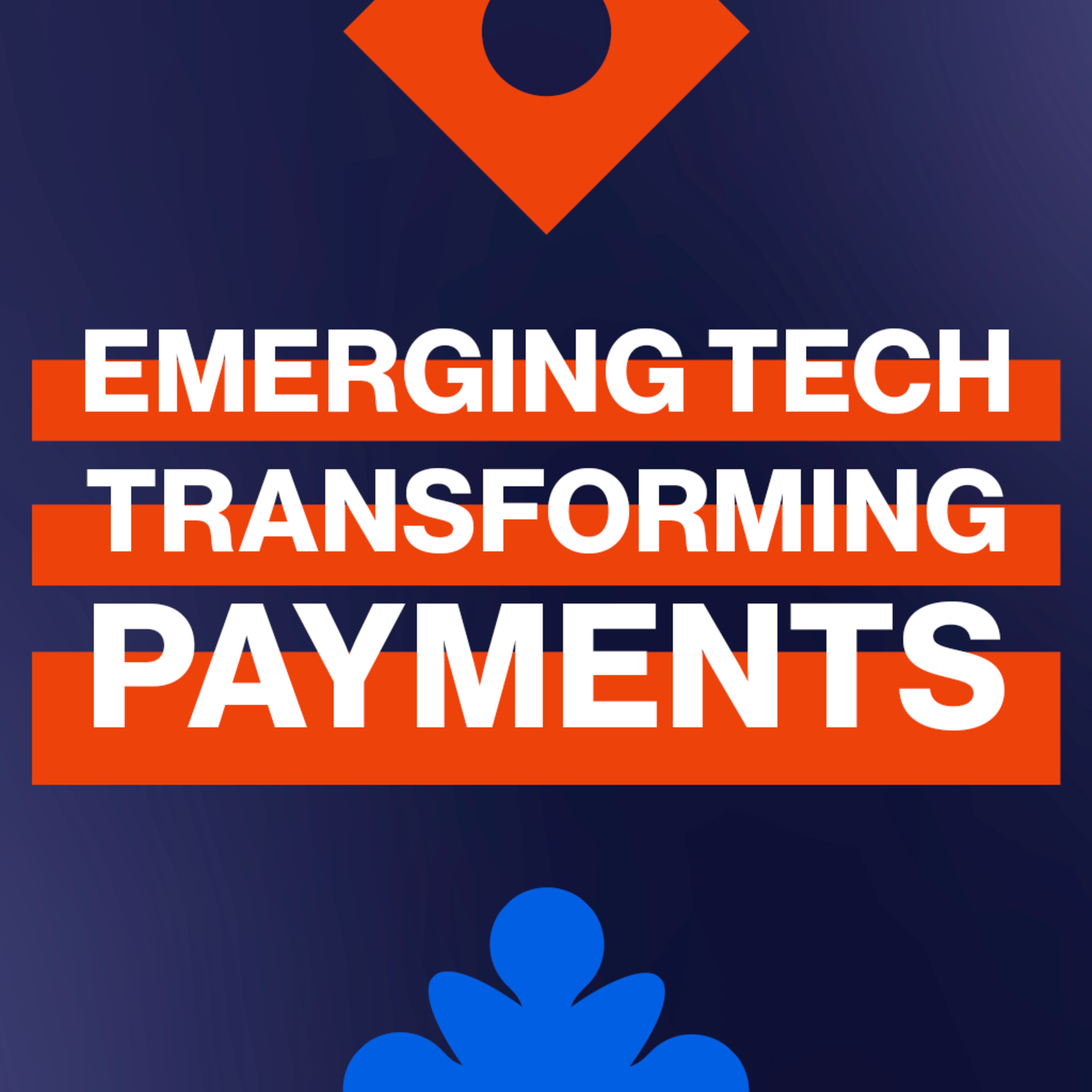 EP279: How will emerging technologies transform digital payments in gaming? episode artwork