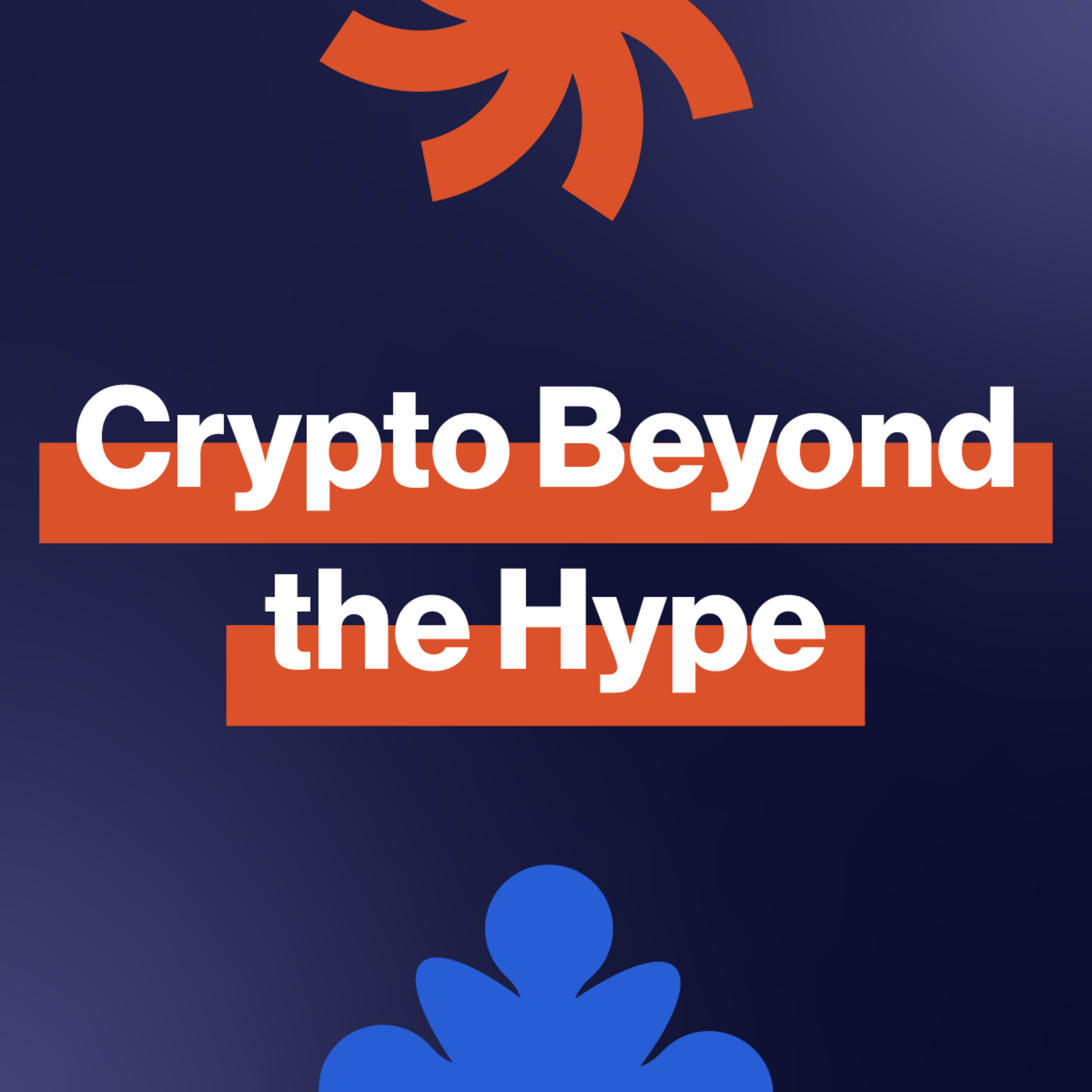 EP281: Crypto Beyond the Hype episode artwork
