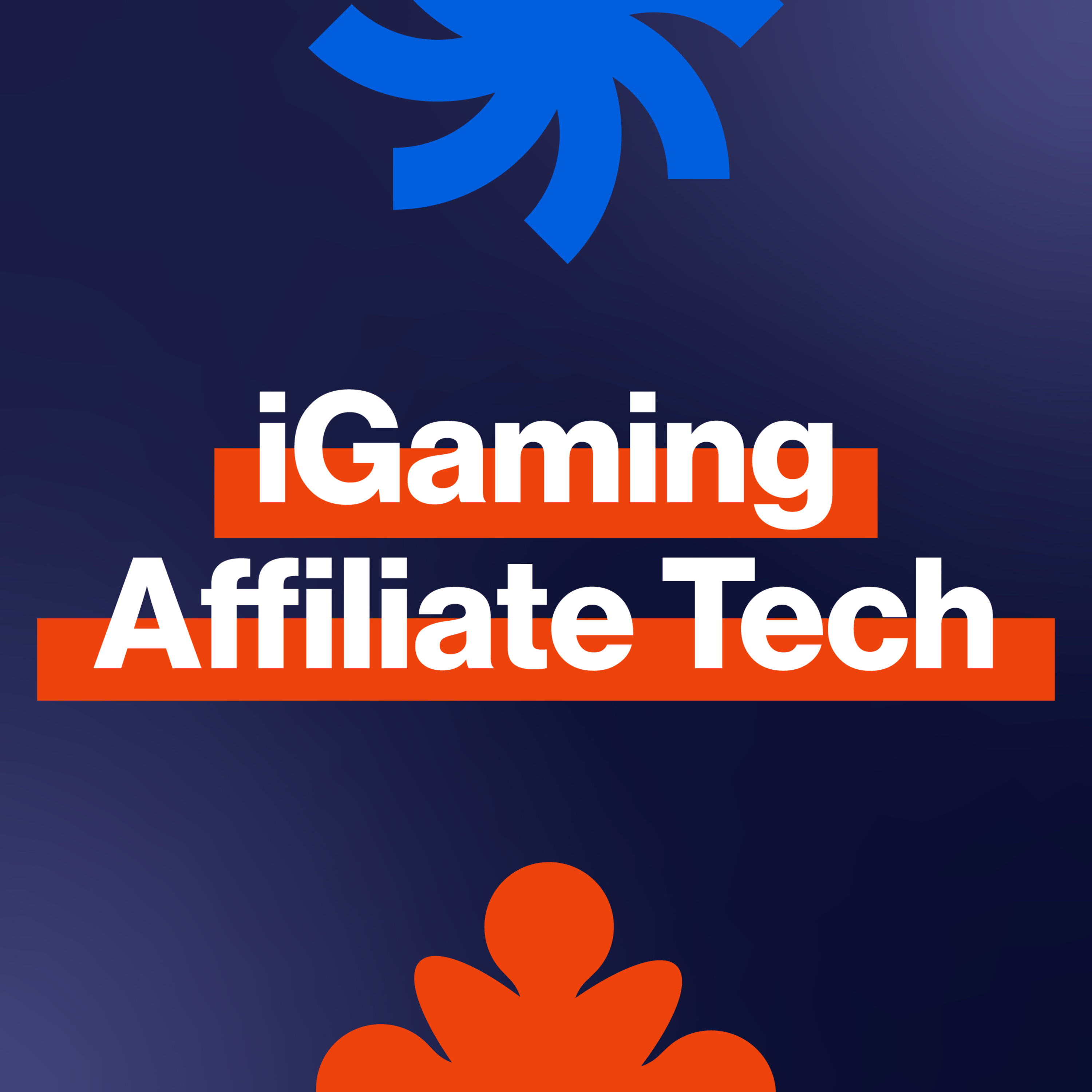 EP314: Can iGaming affiliate tech deliver real-time tracking and trust? episode artwork