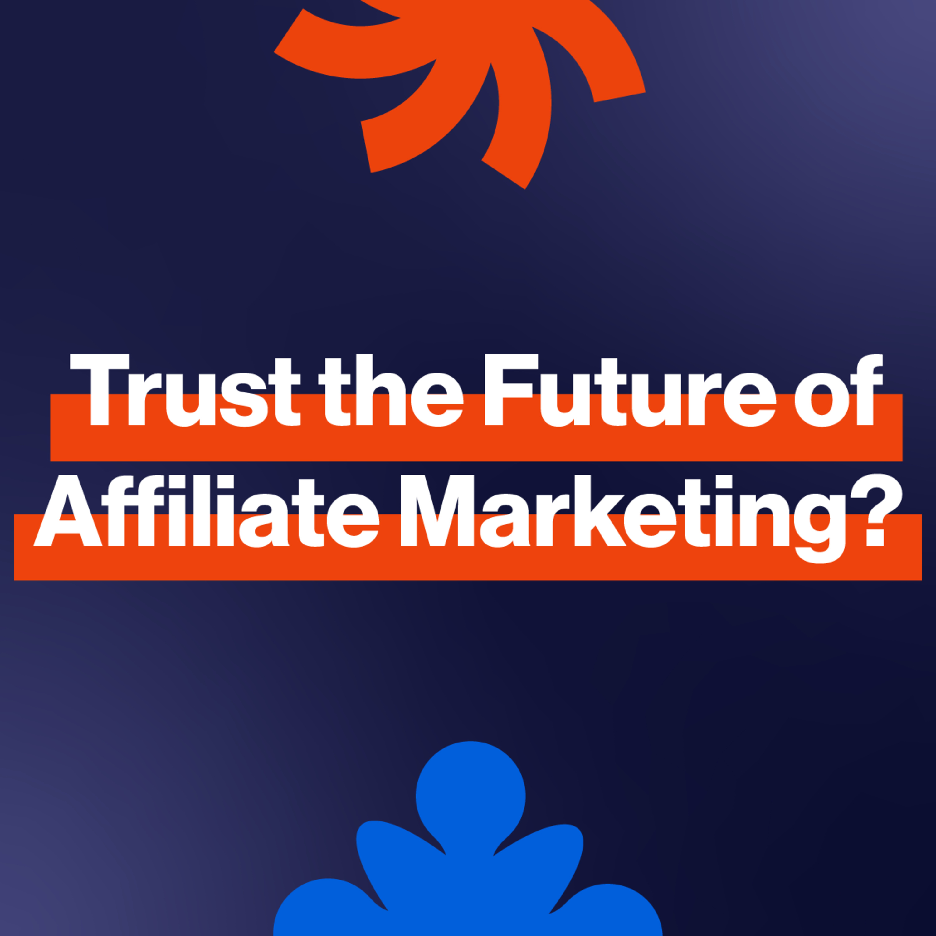 EP336: Is Social Trust the New Currency in Influencer Marketing? episode artwork