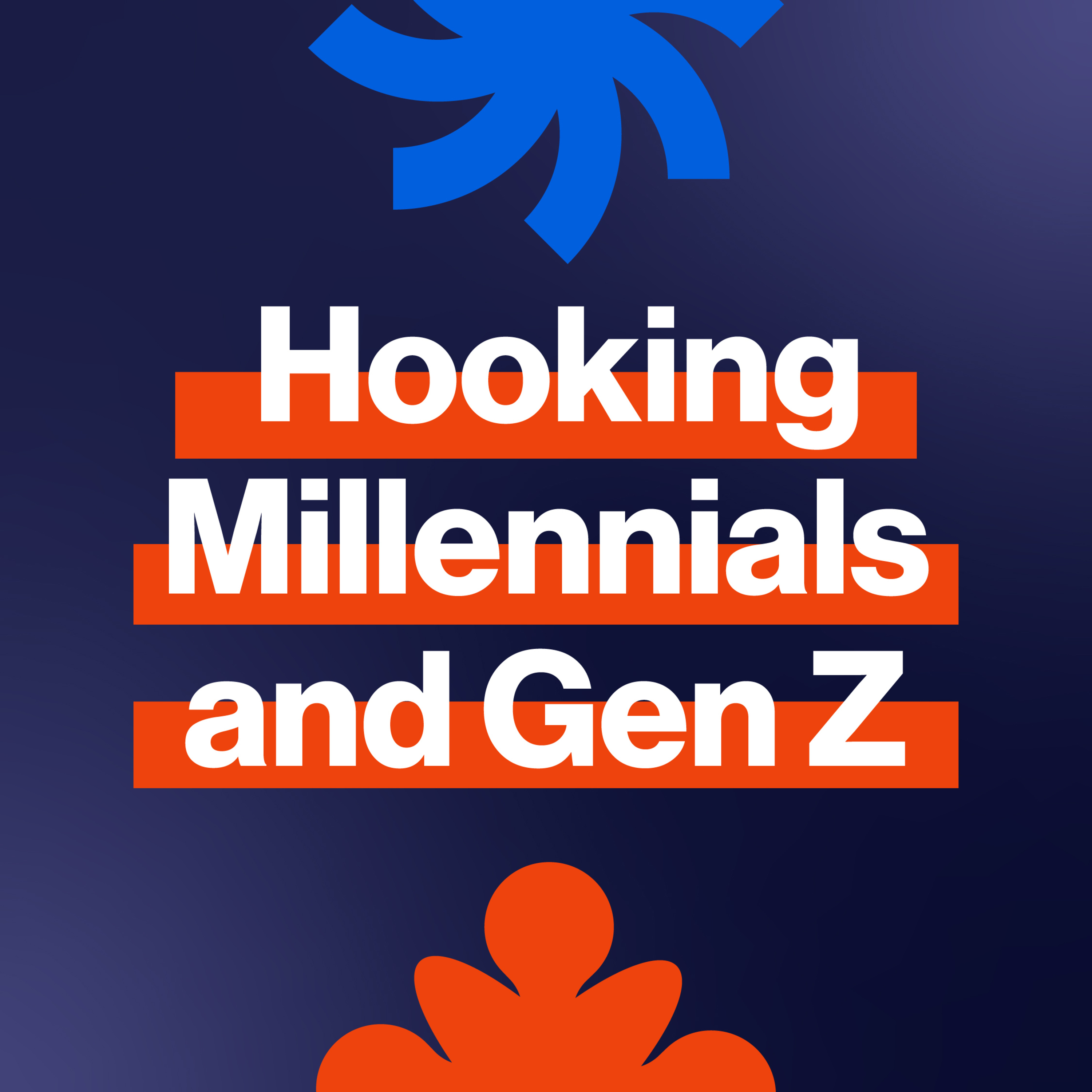 EP345: Hooking millennials and Gen Z episode artwork