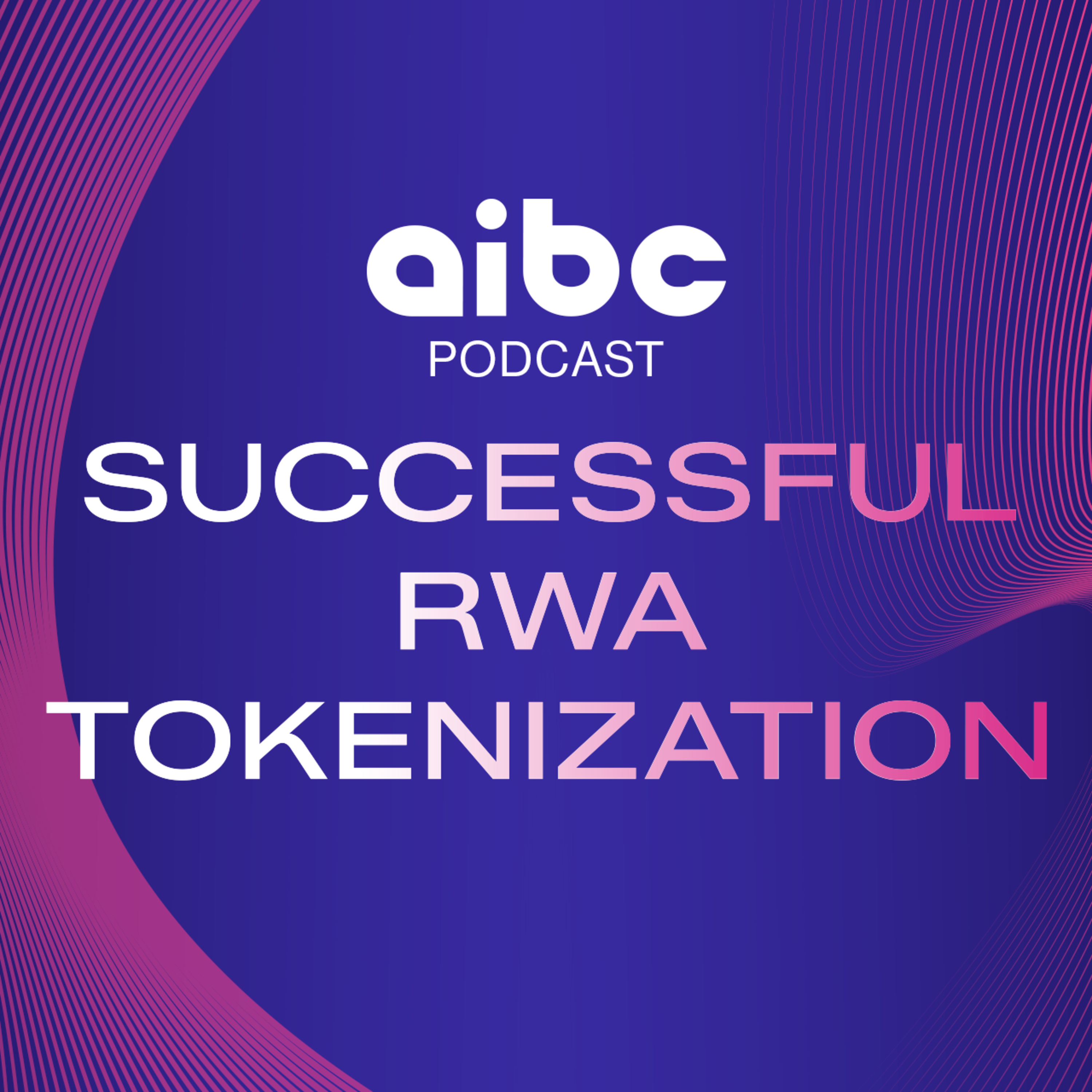 EP351: What separates successful RWA tokenization projects from the rest? episode artwork