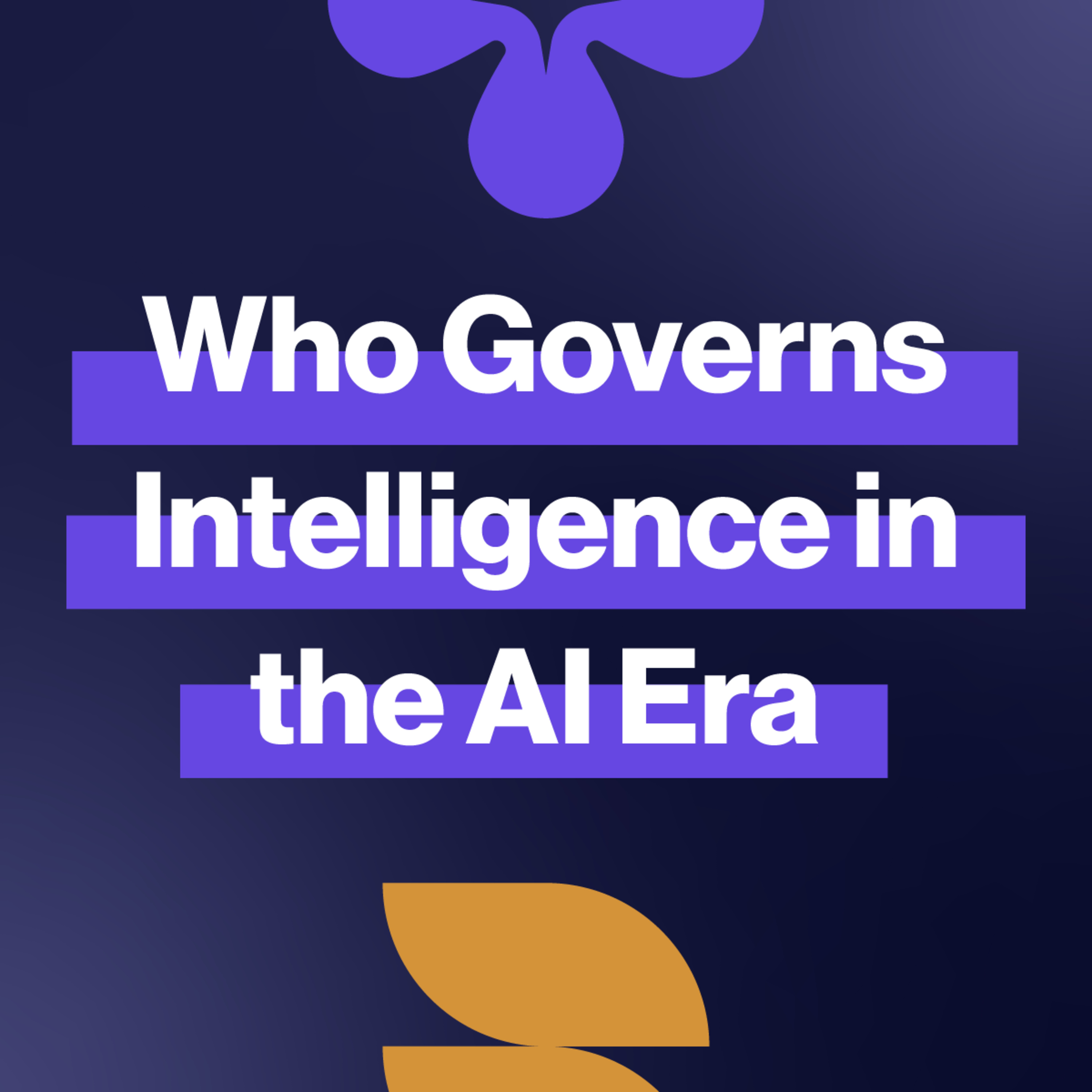 EP401: Who Governs Intelligence in the AI Era episode artwork