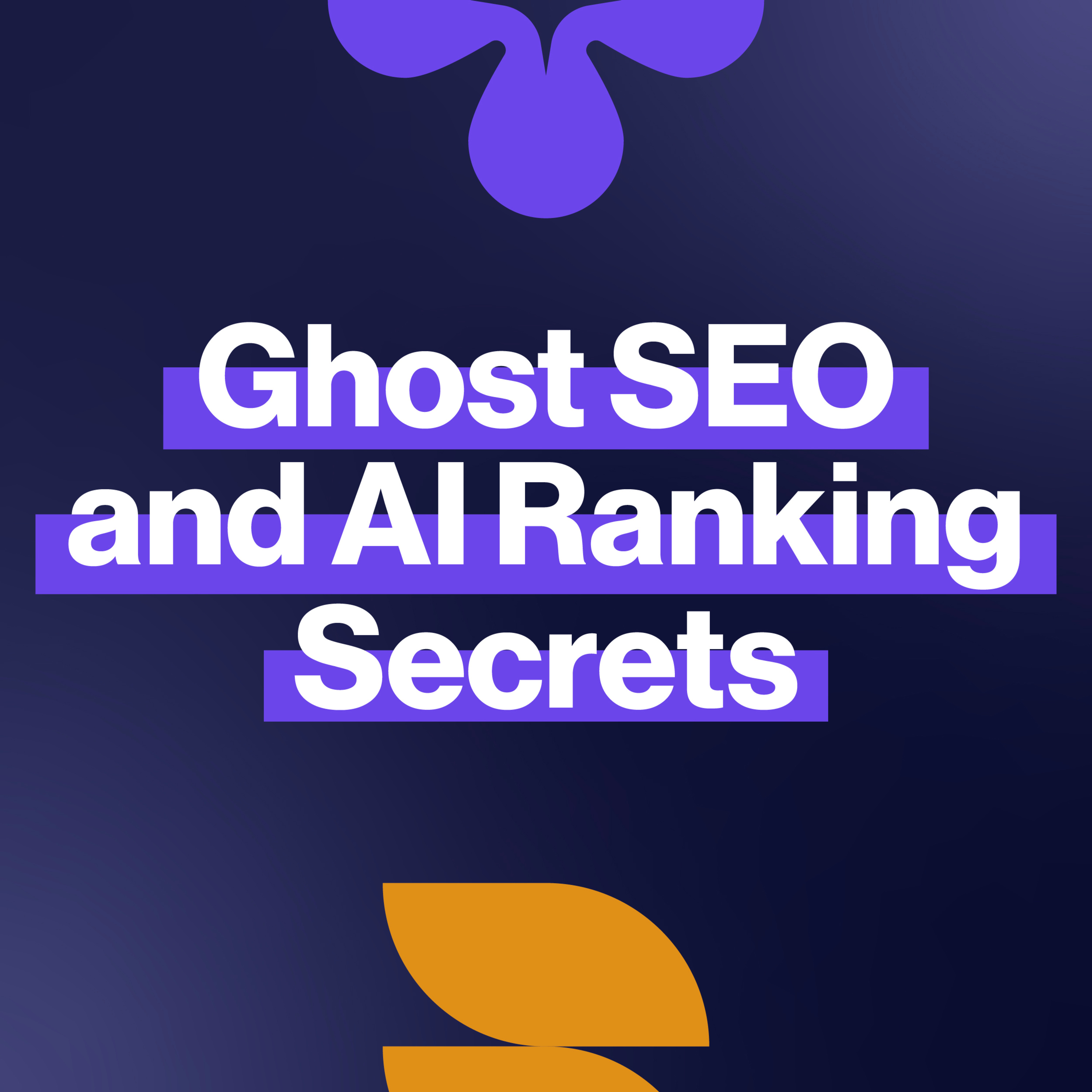 EP406: Ghost SEO and AI Ranking Secrets episode artwork