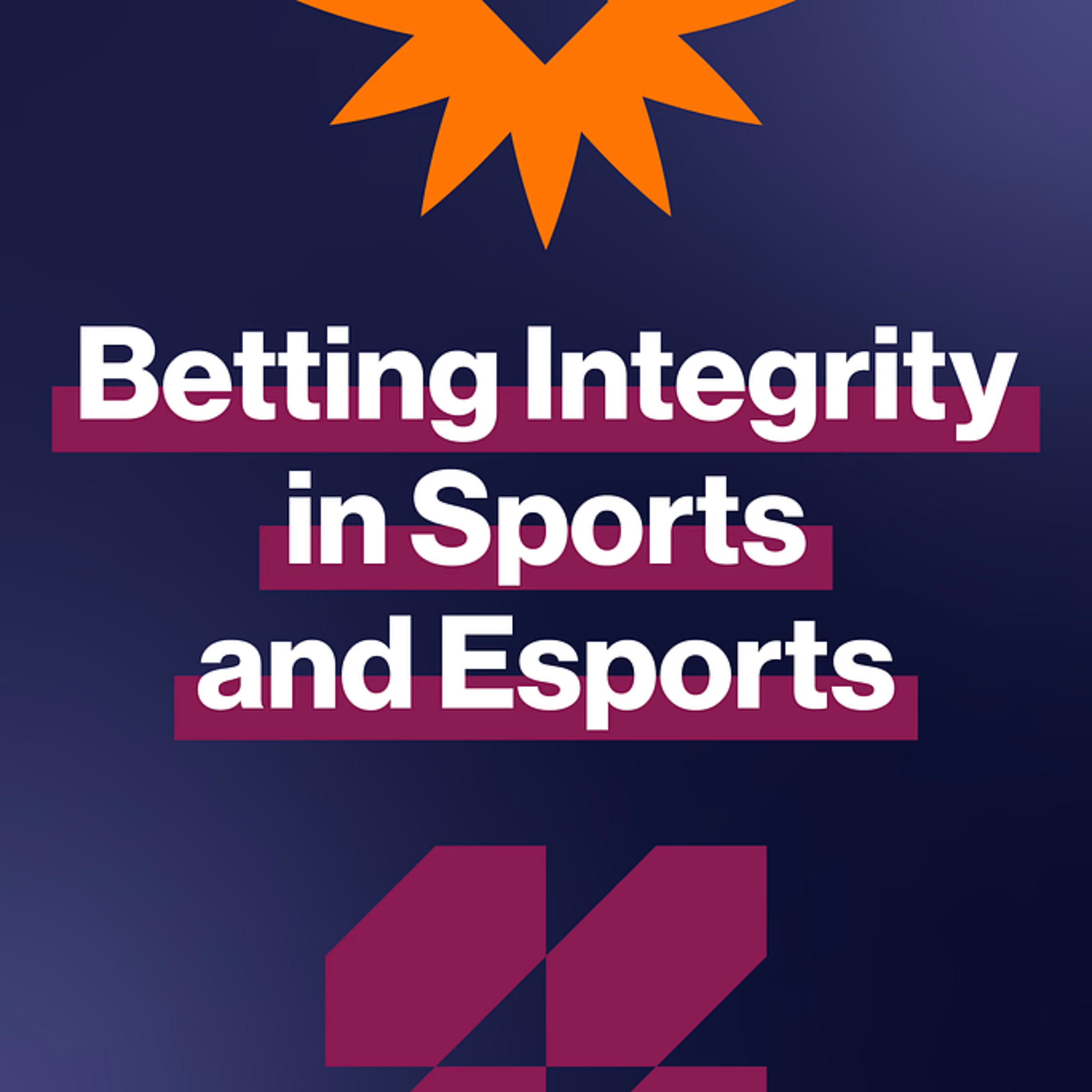 Ep478: Betting integrity in sports and esports episode artwork
