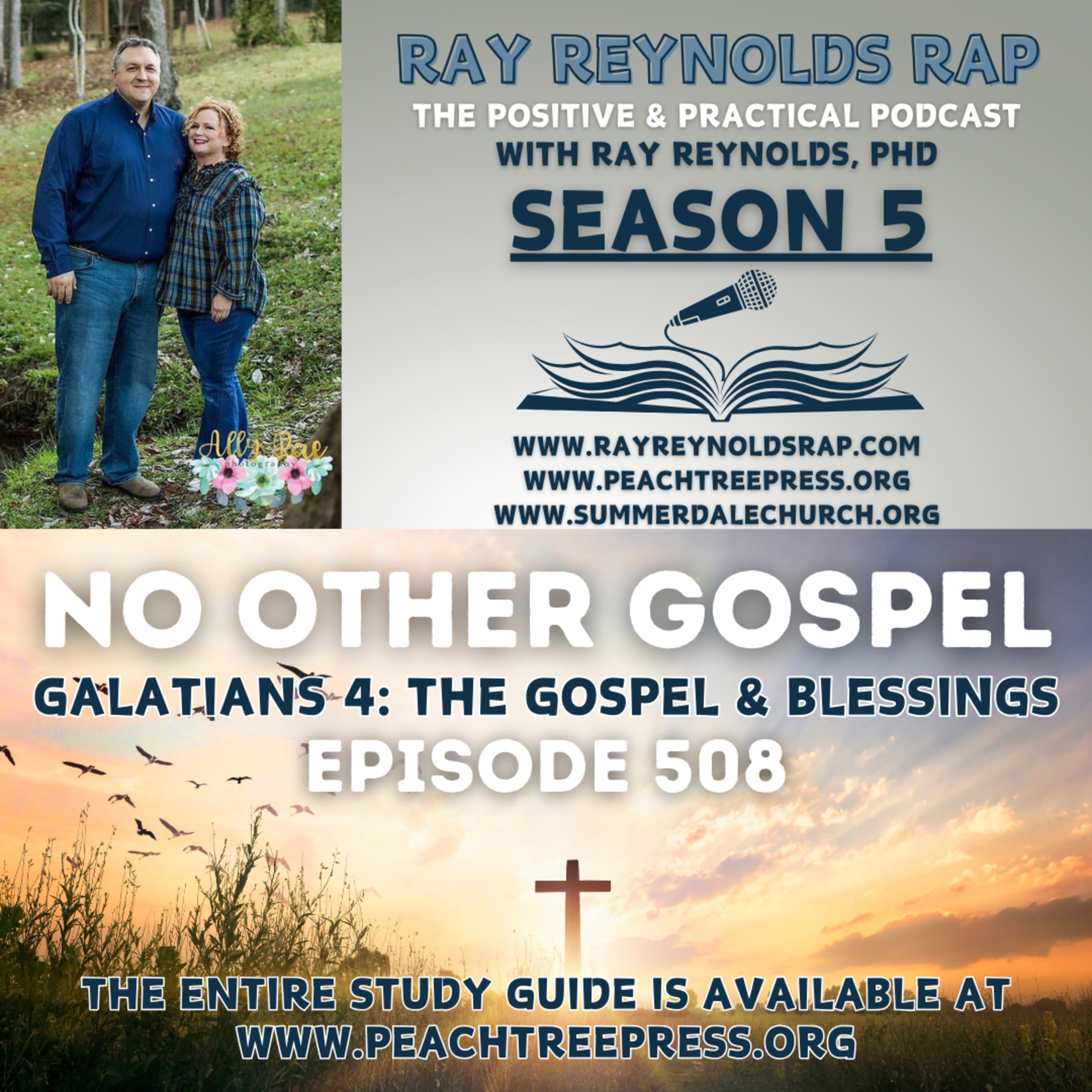 Galatians 4: The Gospel & Blessings