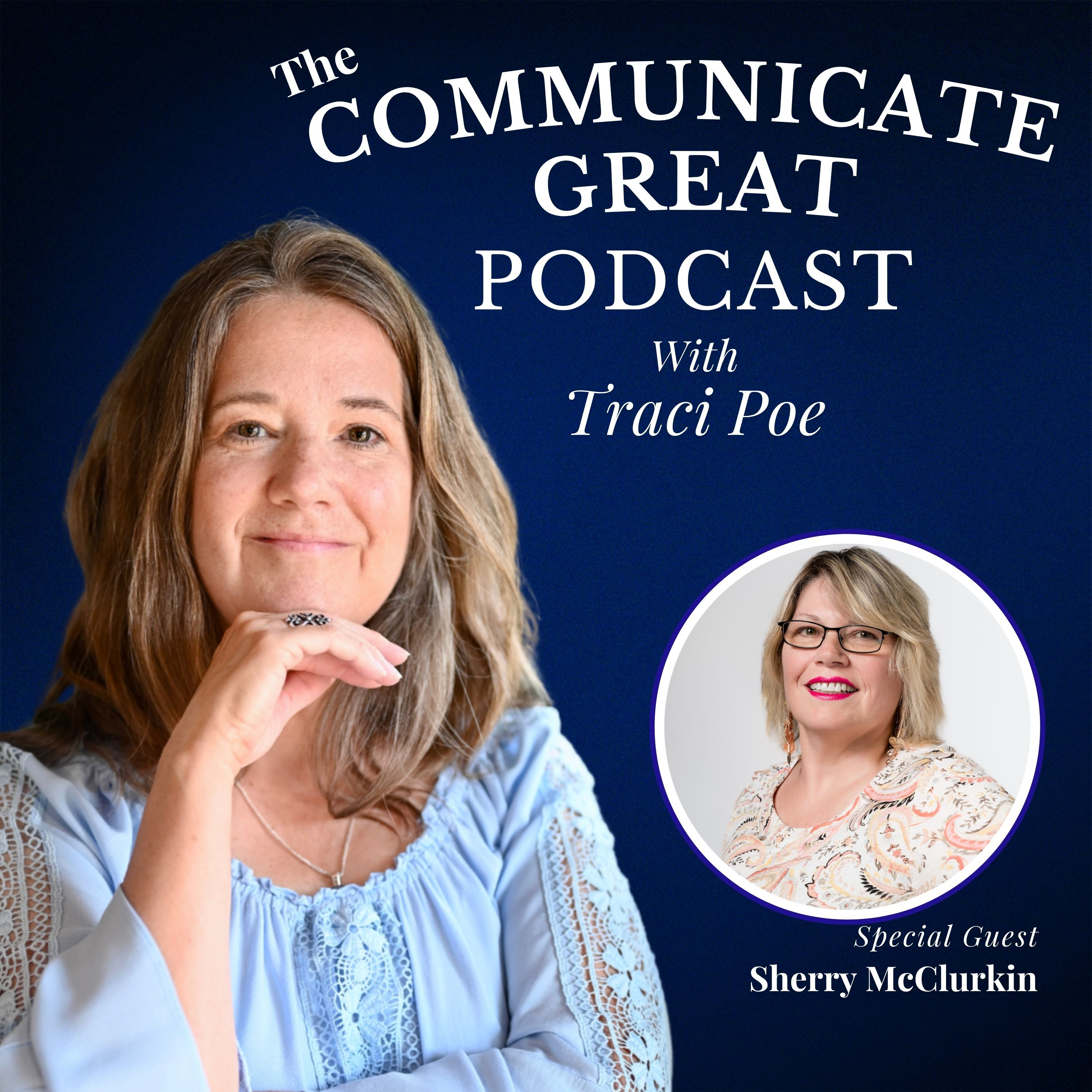 The Communicate Great Podcast