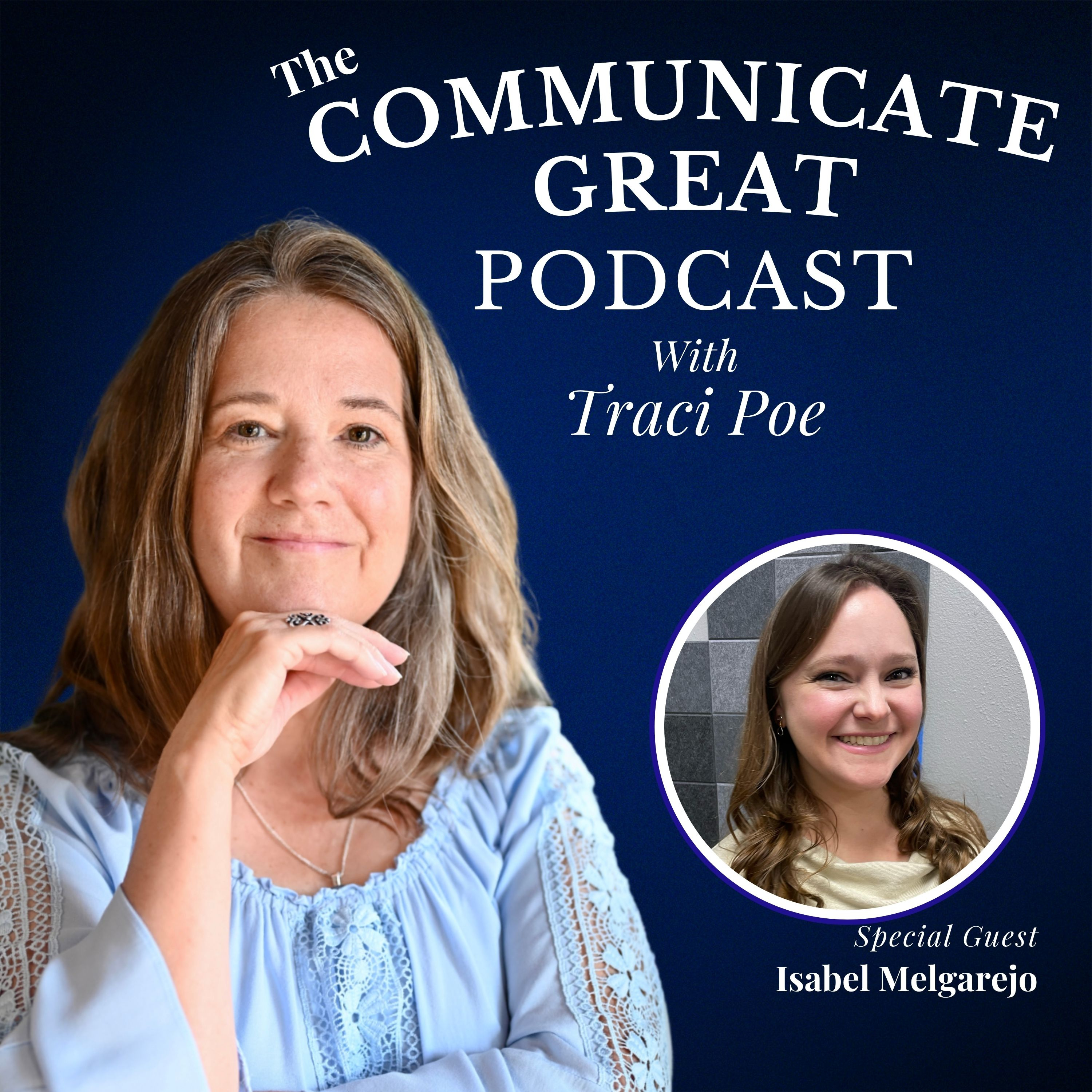 The Communicate Great Podcast