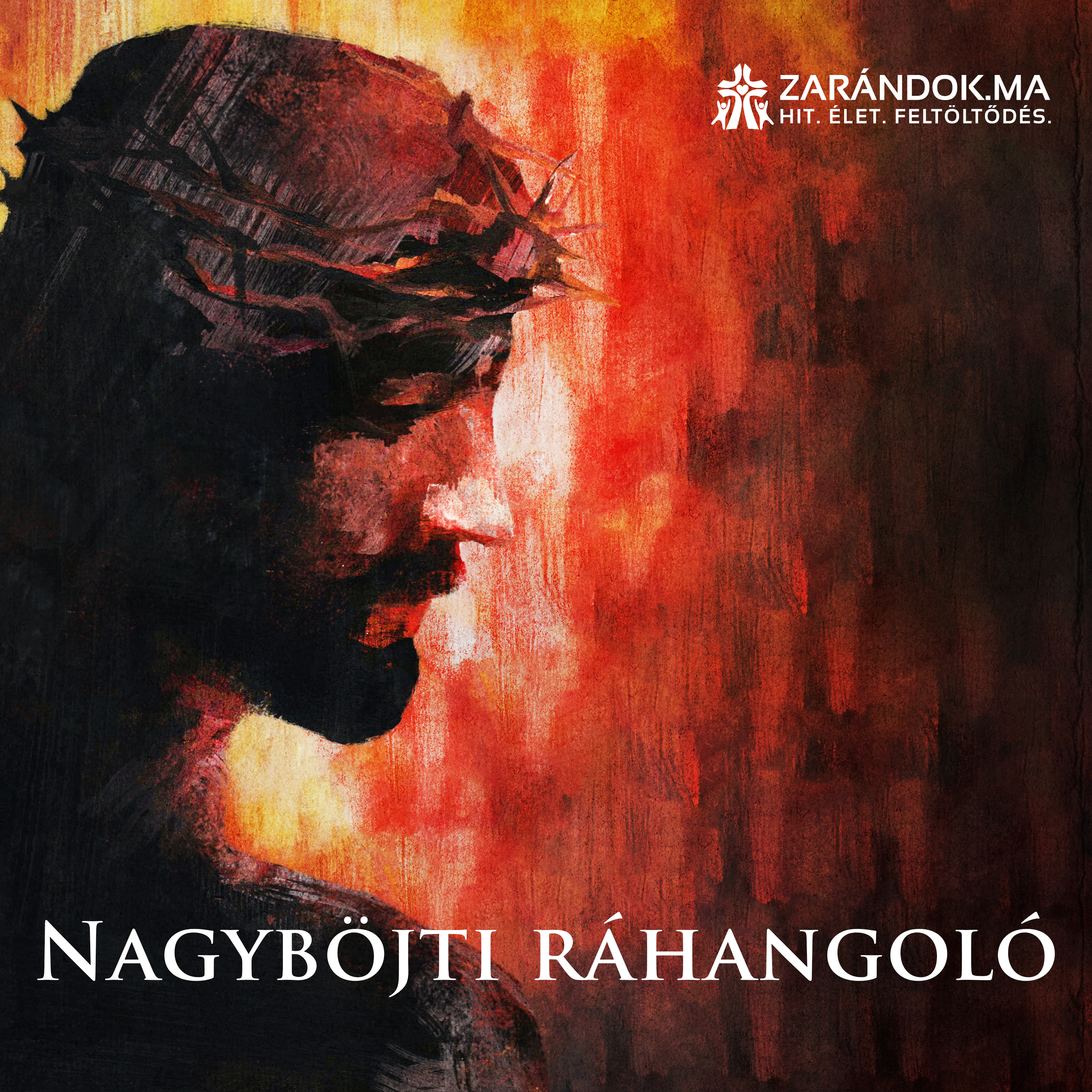 Nagyböjti ráhangoló: Ne magadból indulj ki