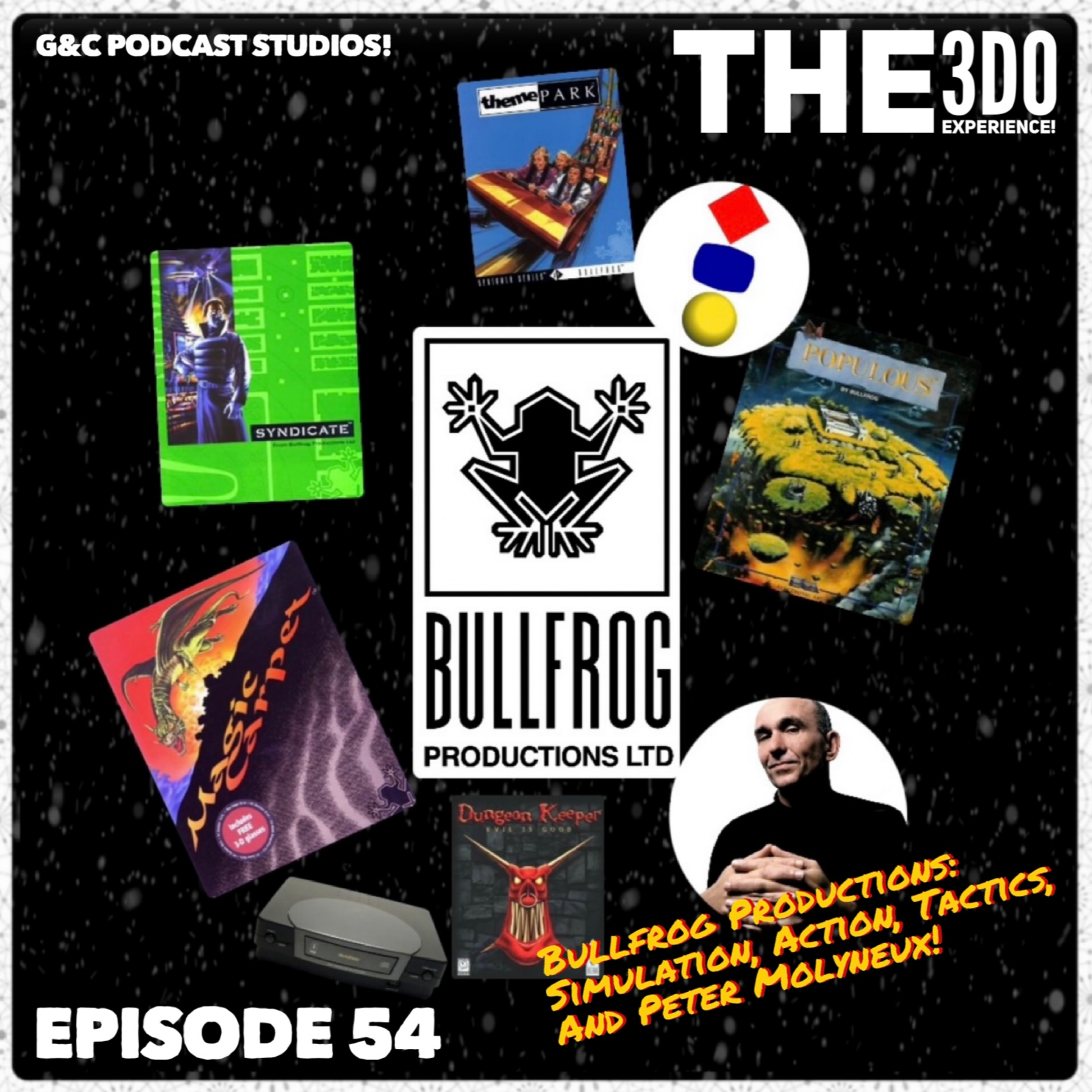 The 3DO Experience - Episode 54: Bullfrog Productions: Simulation, Action, Tactics, And Peter Molyneux! episode artwork