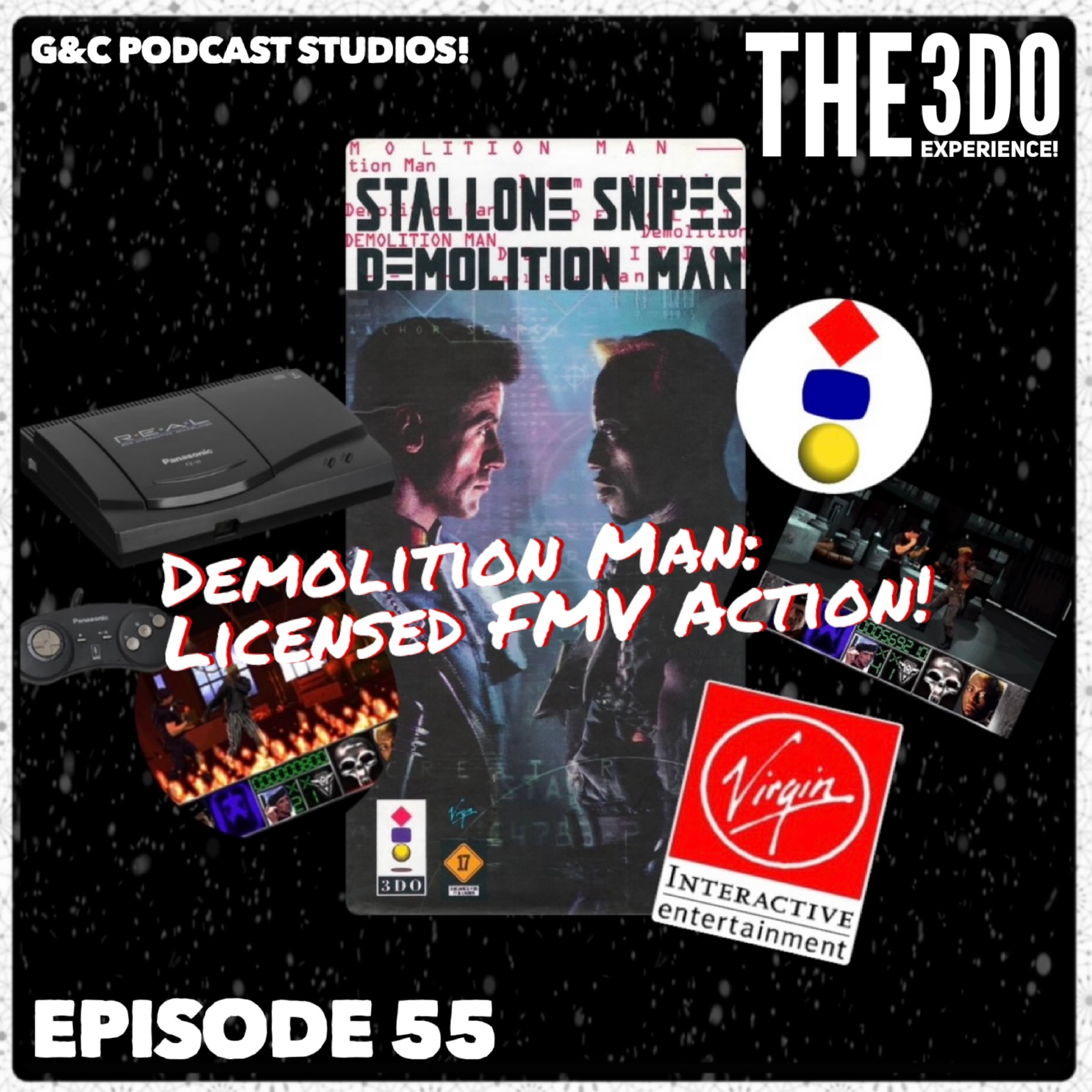 The 3DO Experience - Episode 55: Demolition Man: Licensed FMV Action! episode artwork