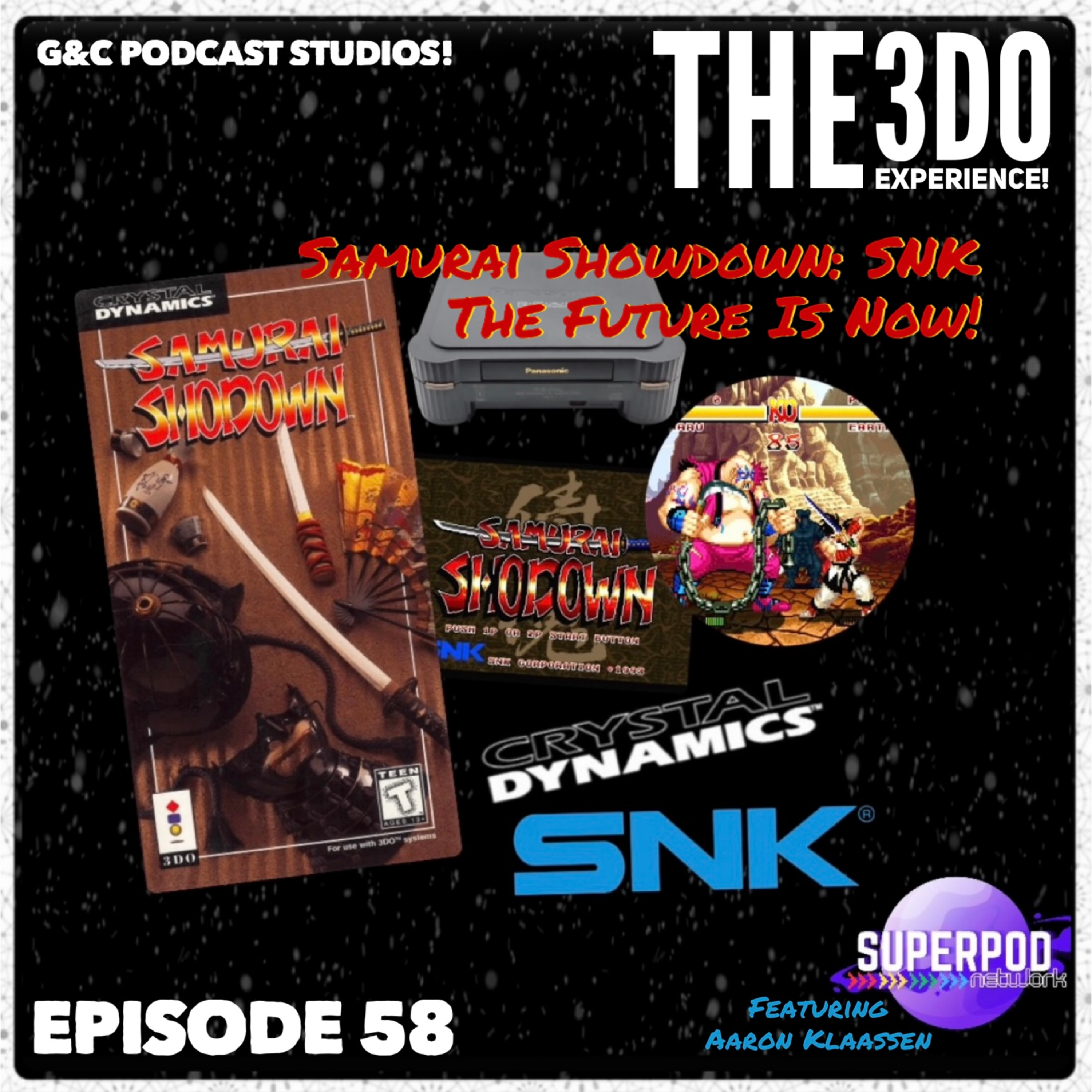 The 3DO Experience - Episode 58: Samurai Shodown: SNK The Future Is Now! (ft. Aaron Klaassen of the SuperPod Network) episode artwork