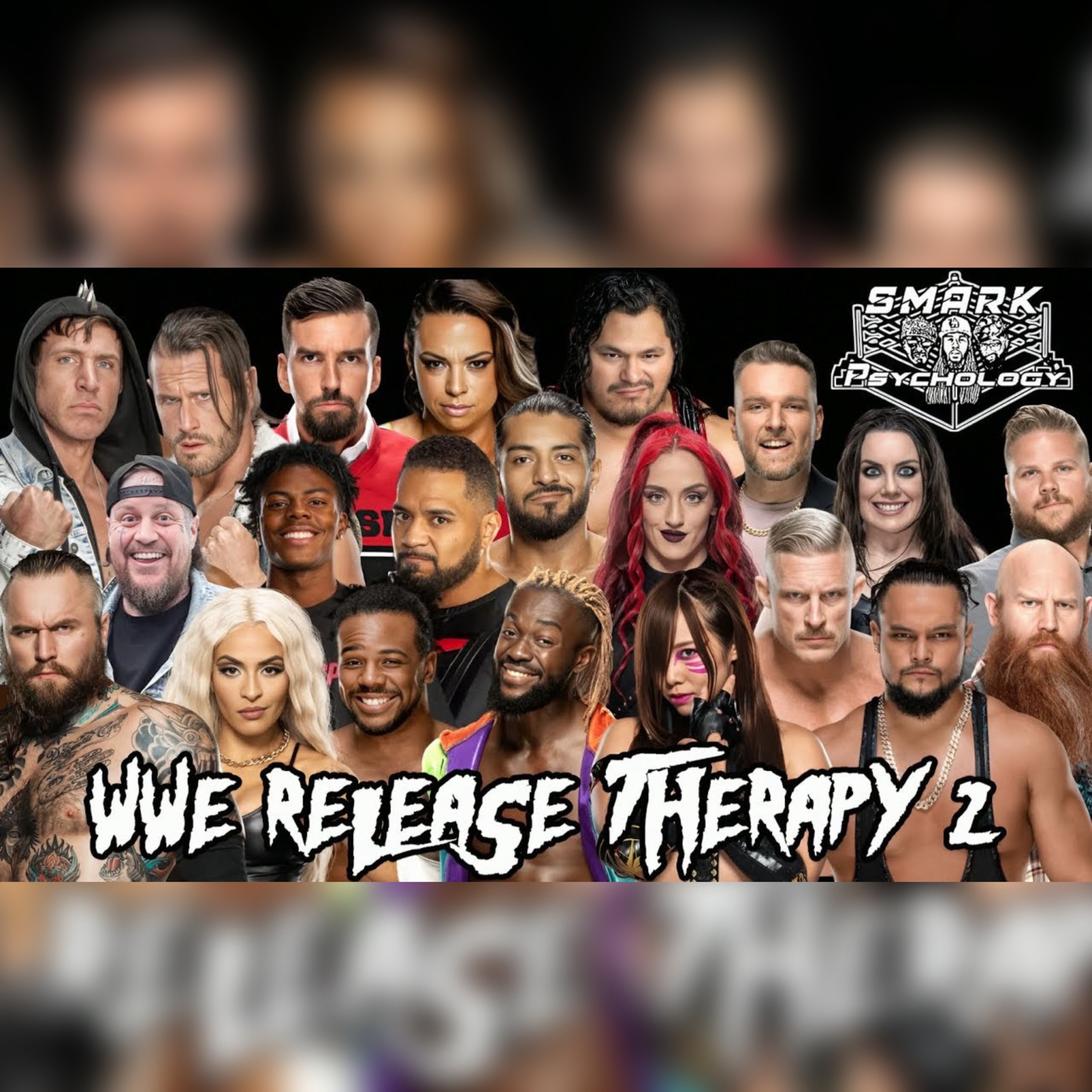 SMARK PSYCHOLOGY: WWE RELEASE THERAPY 2 episode artwork