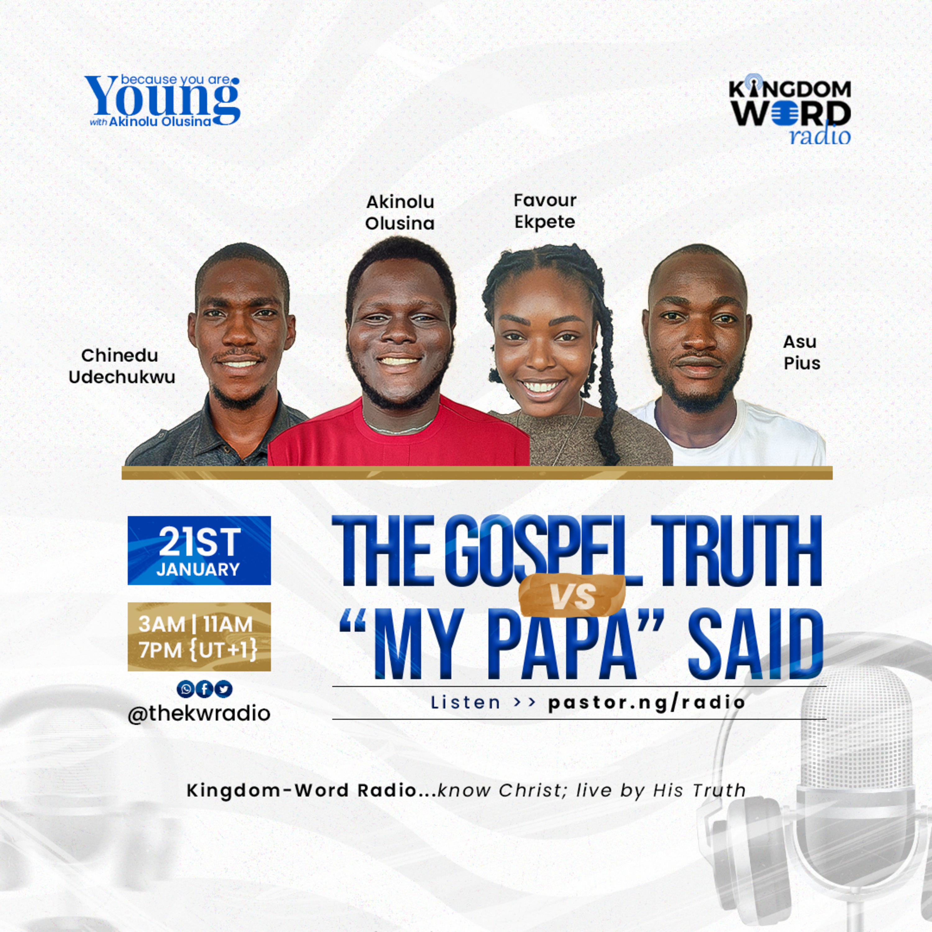 Because you are Young_EP 18_THE GOSPEL TRUTH VS _MY PAPA_ SAID episode artwork