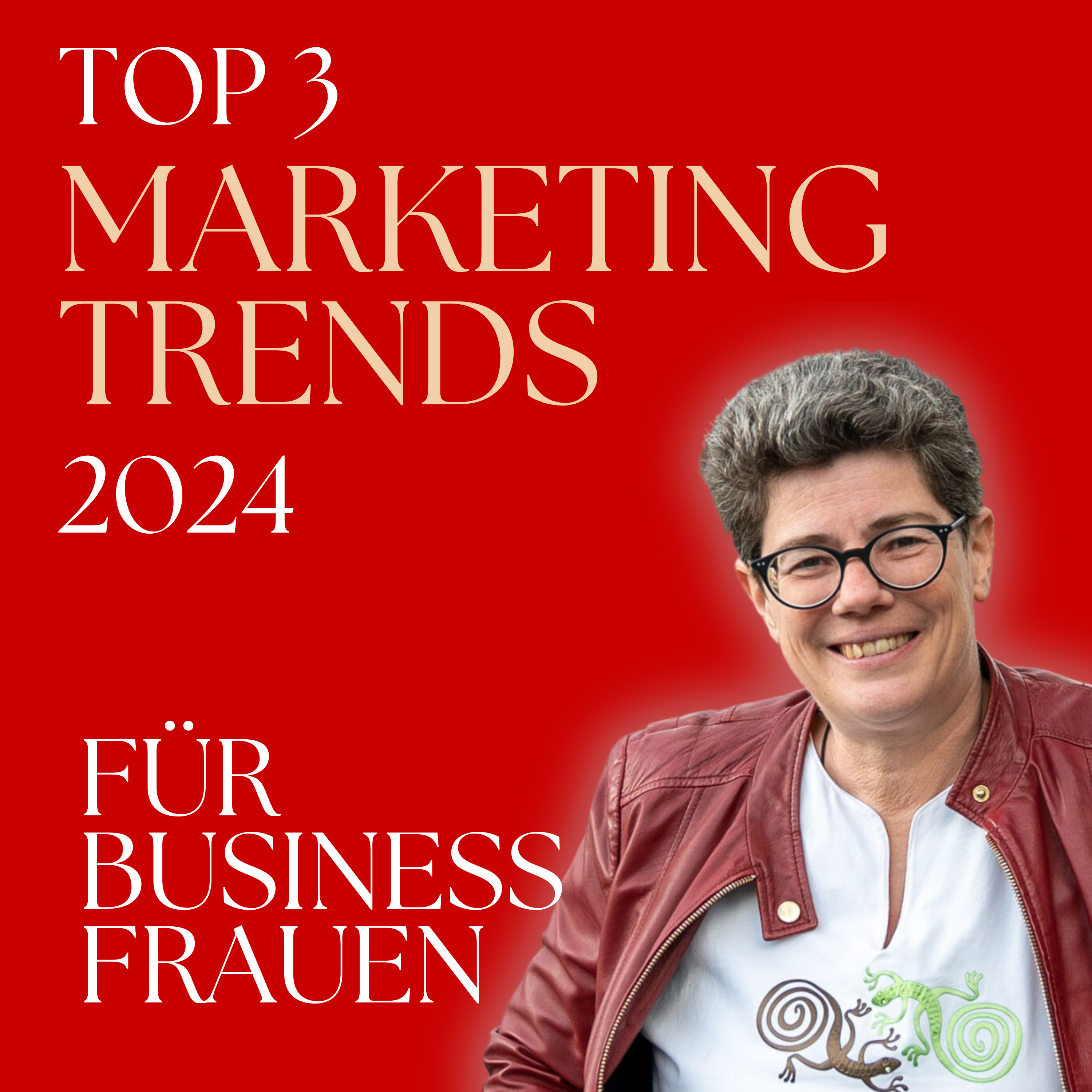 Top 3 MarketingTrends 2024 für Businessfrauen