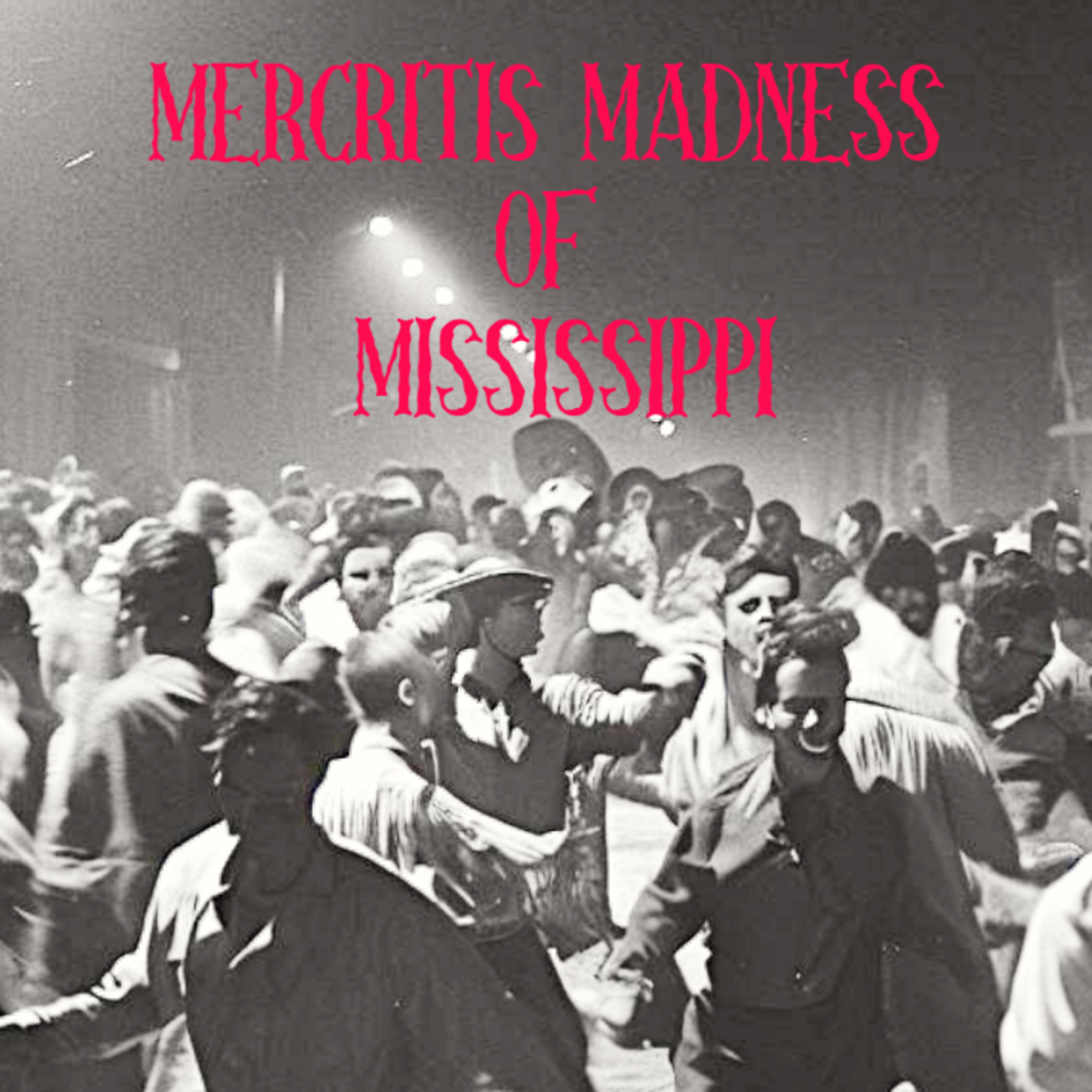 Mercritis Madness: Unraveling Mississippi's Most Terrifying Urban Legend
